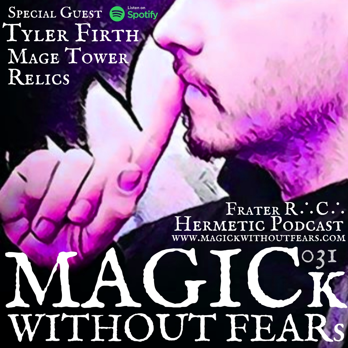 Tyler Firth #031 "Mage Tower Relics" with Frater R.C.