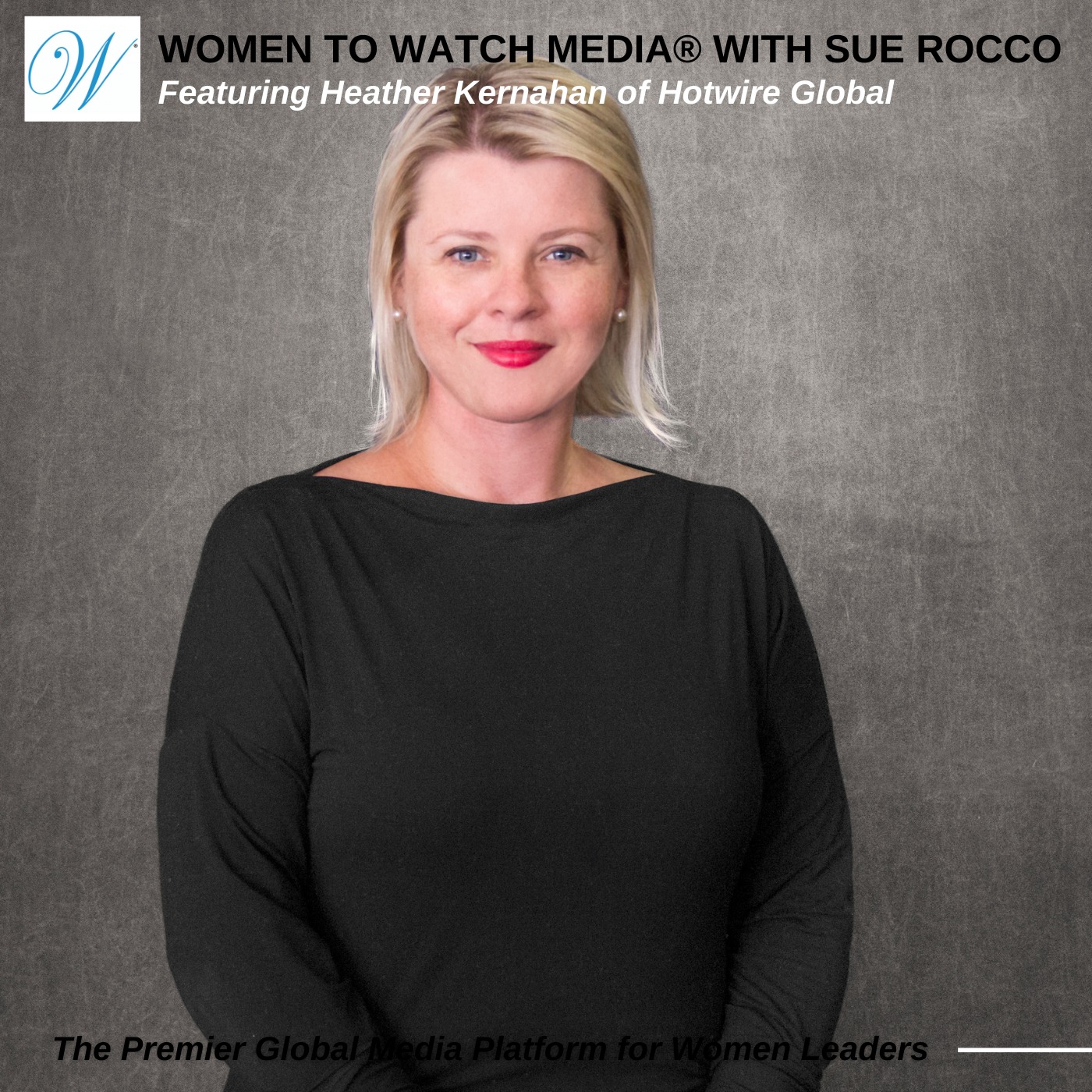 Women to Watch Media® with Sue Rocco