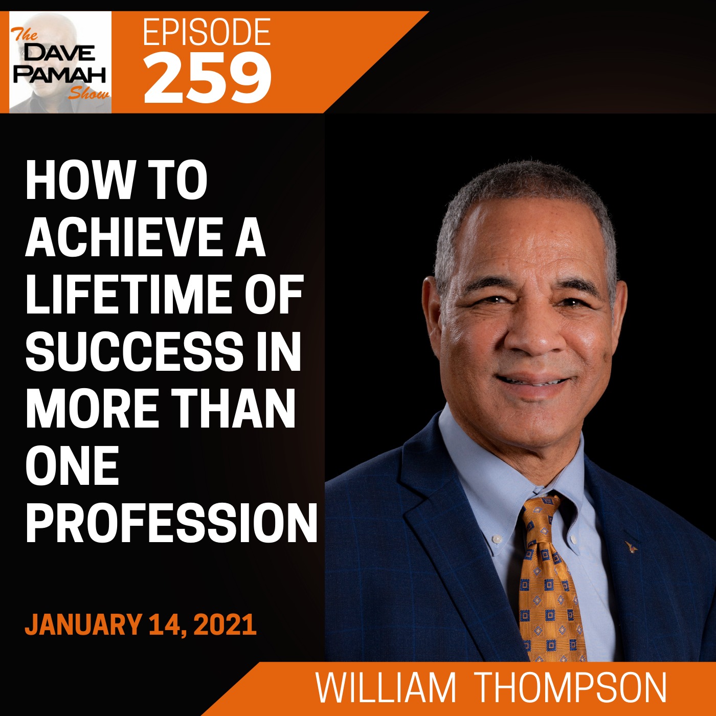 How to Achieve a Lifetime of Success in More Than One Profession with William "Captain T" Thompson Image