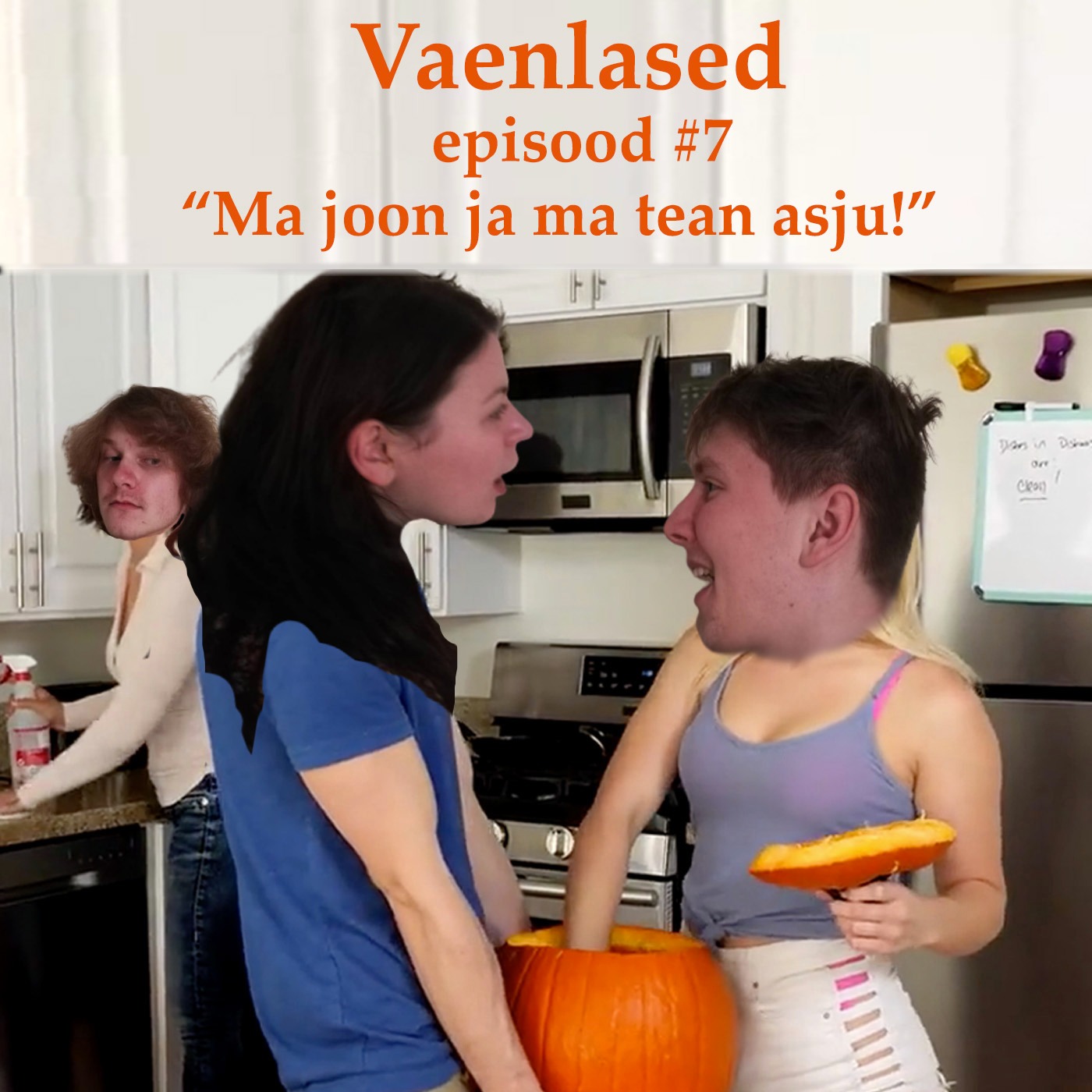 Episood #7: "Ma joon ja ma tean asju!"