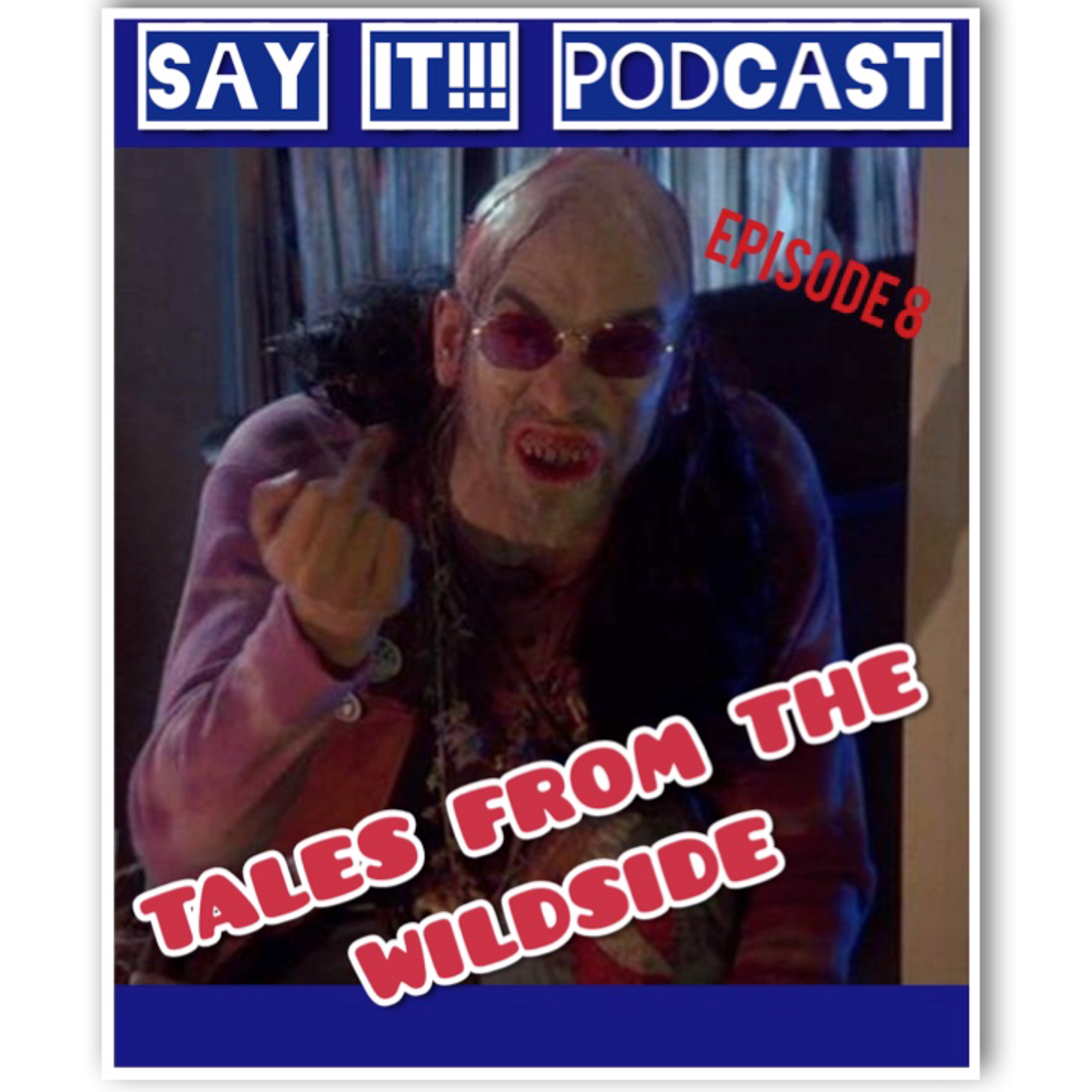 The Say It Podcast