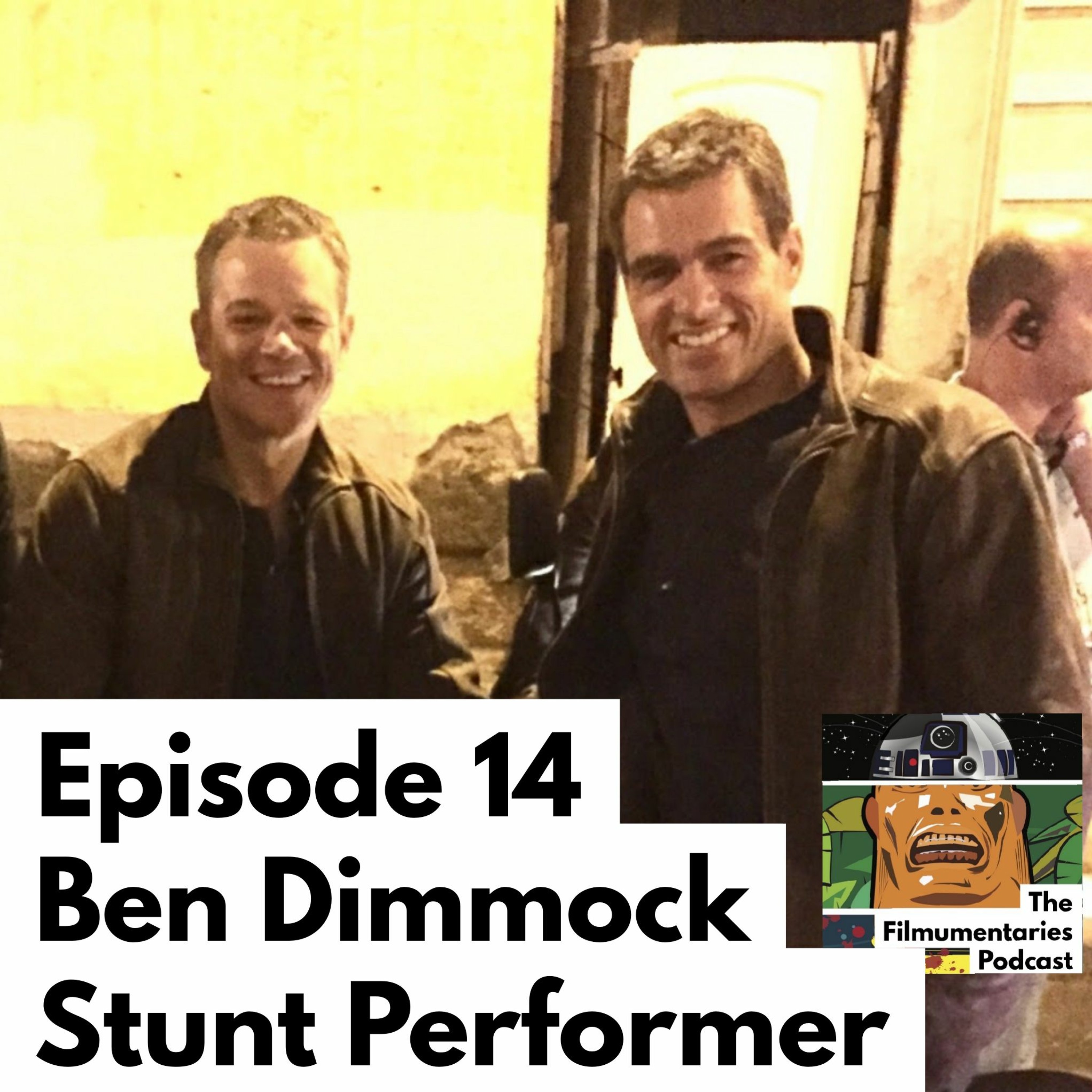 14 - Ben Dimmock - Movie Stunt Performer / Coordinator episode artwork