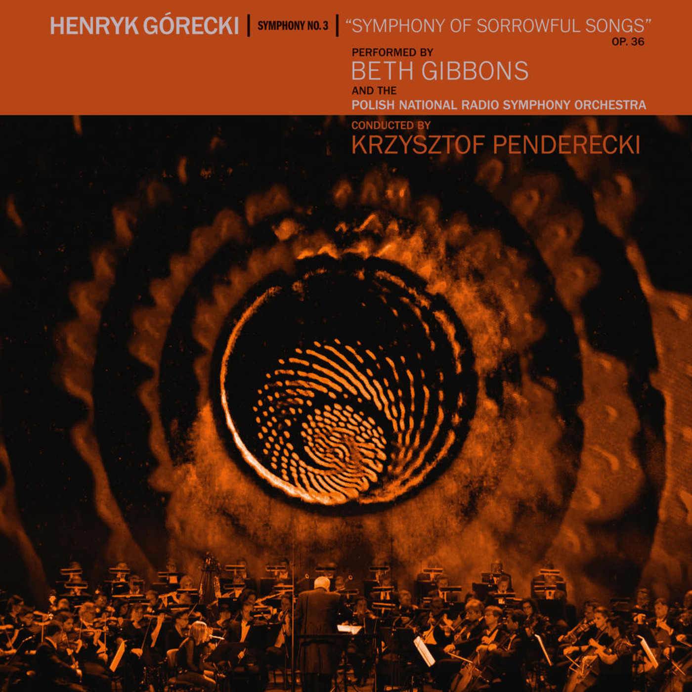 Programa 506 - Beth Gibbons “Henryk Górecki: Symphony No. 3 (Symphony of Sorrowful Songs)”