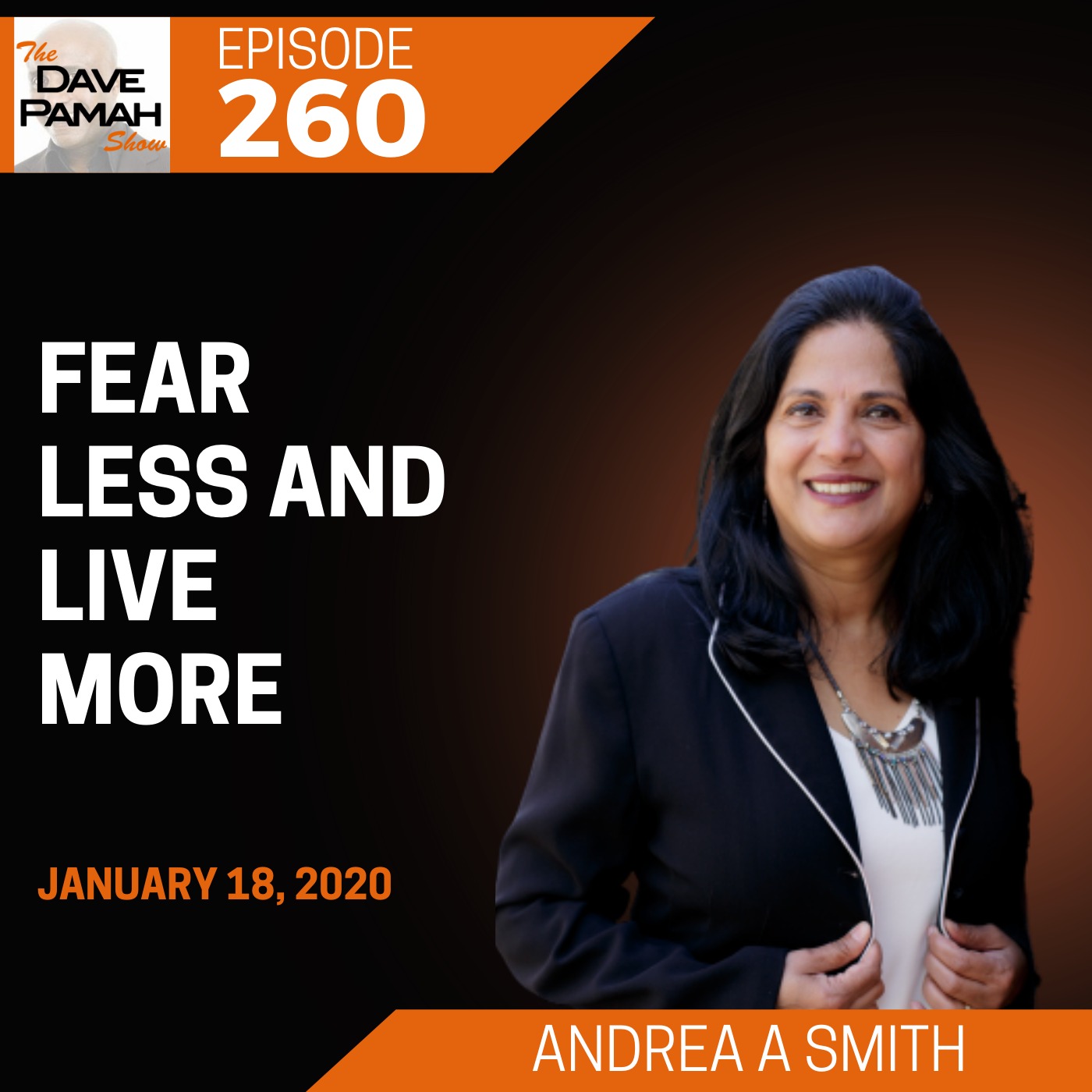Fear Less and Live More with Andrea A Smith Image