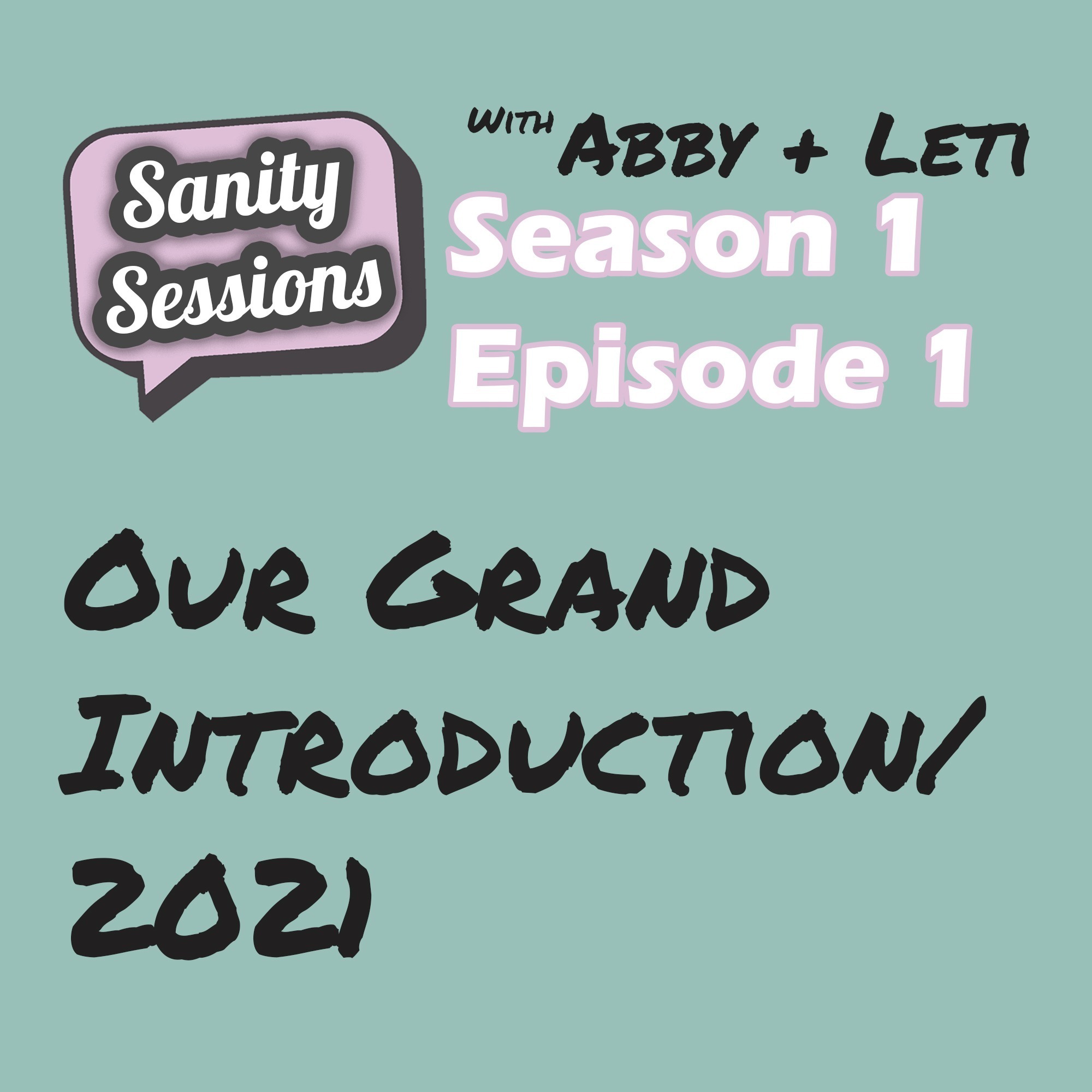 Sanity Sessions