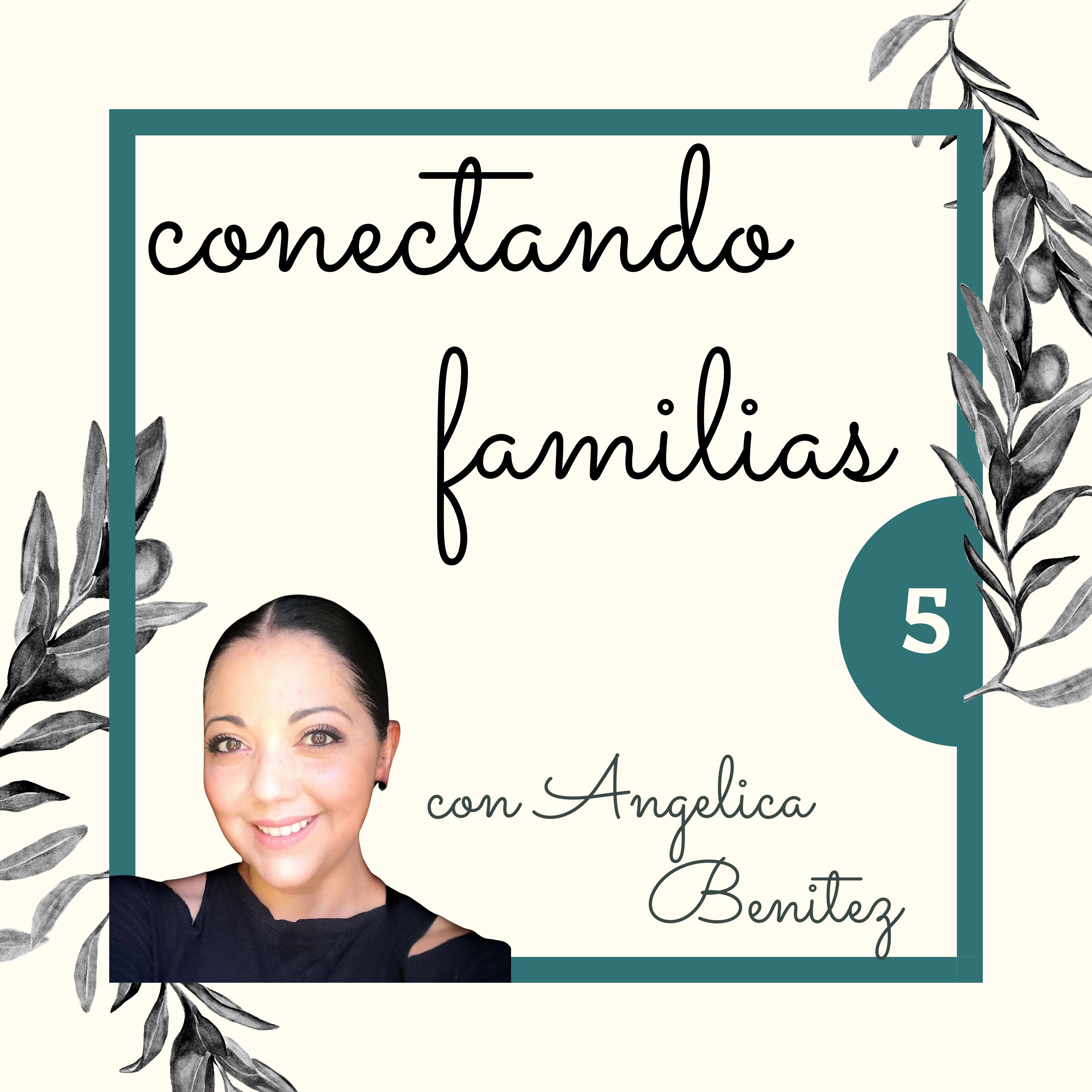 Conectando Familias con Angelica Benitez