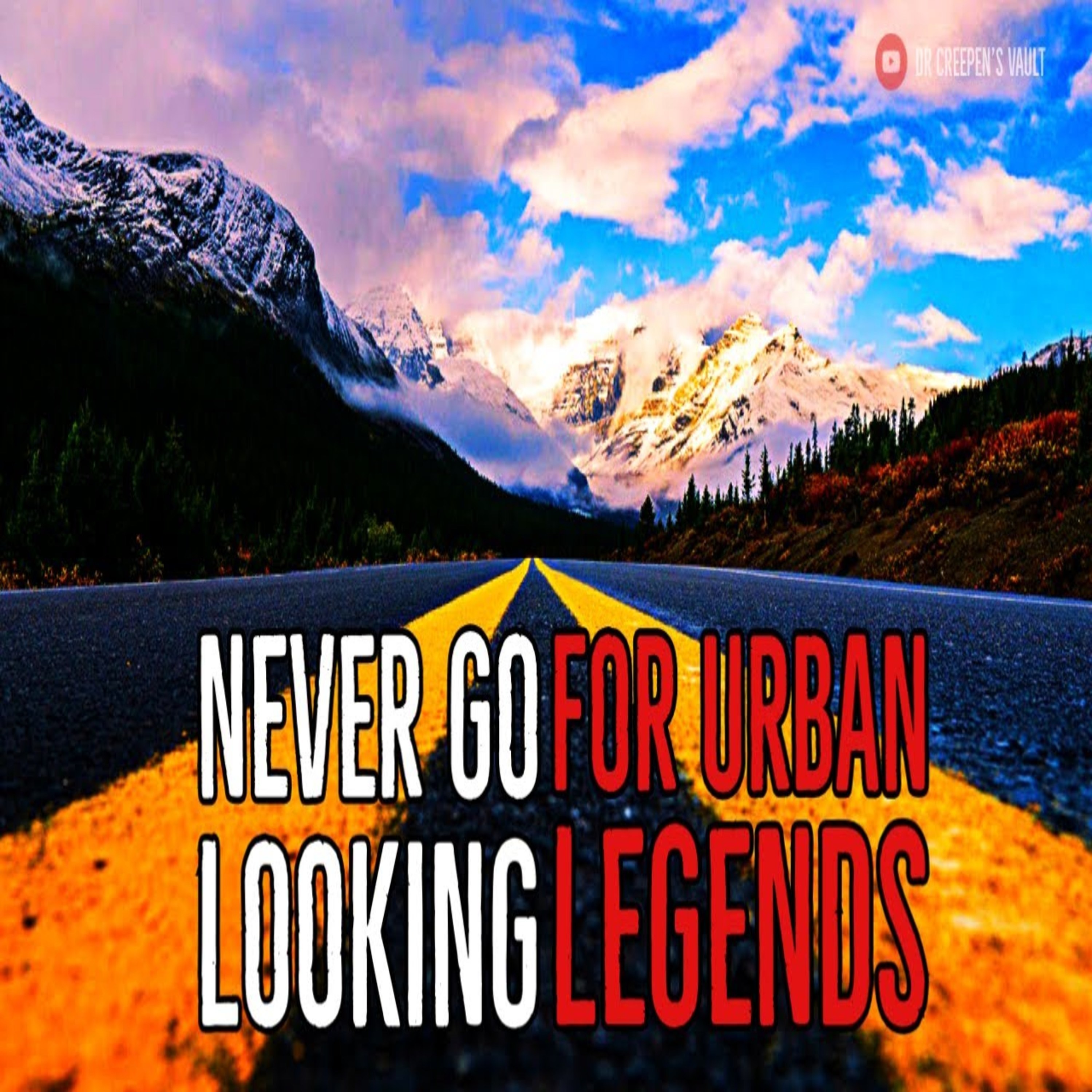 Never Go Looking for Urban Legends episode artwork