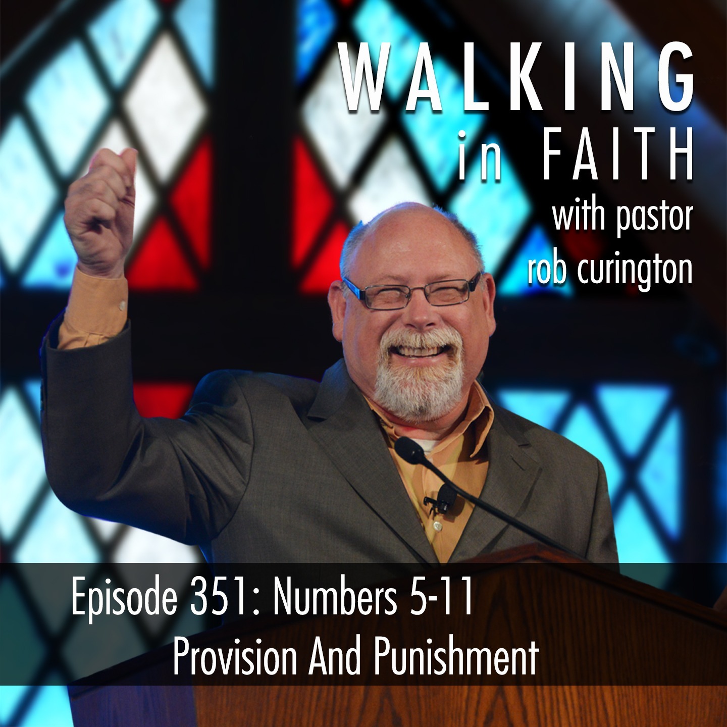 Walking In Faith with Pastor Rob Curington