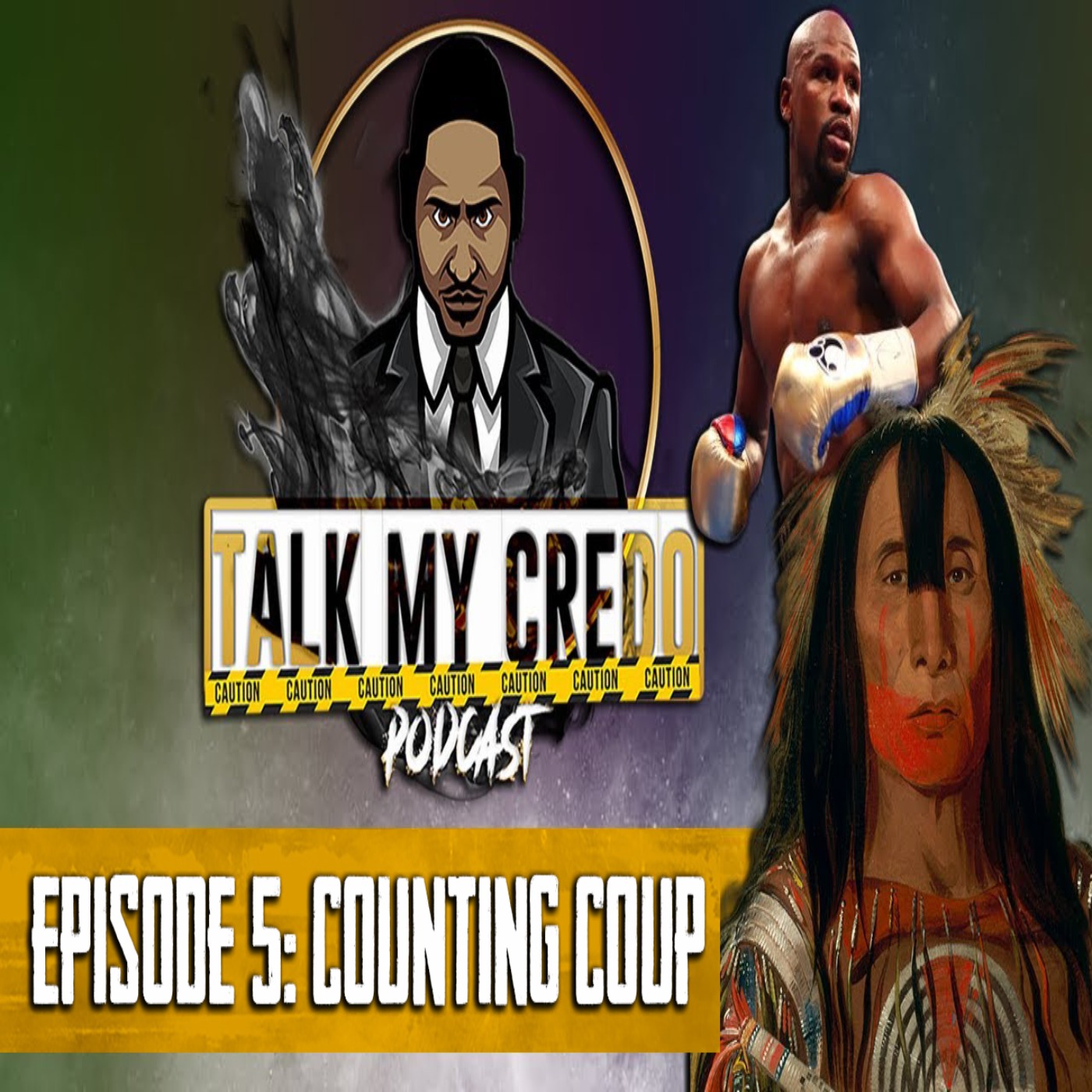 Talk My Credo | Episode 5 | Counting Coup