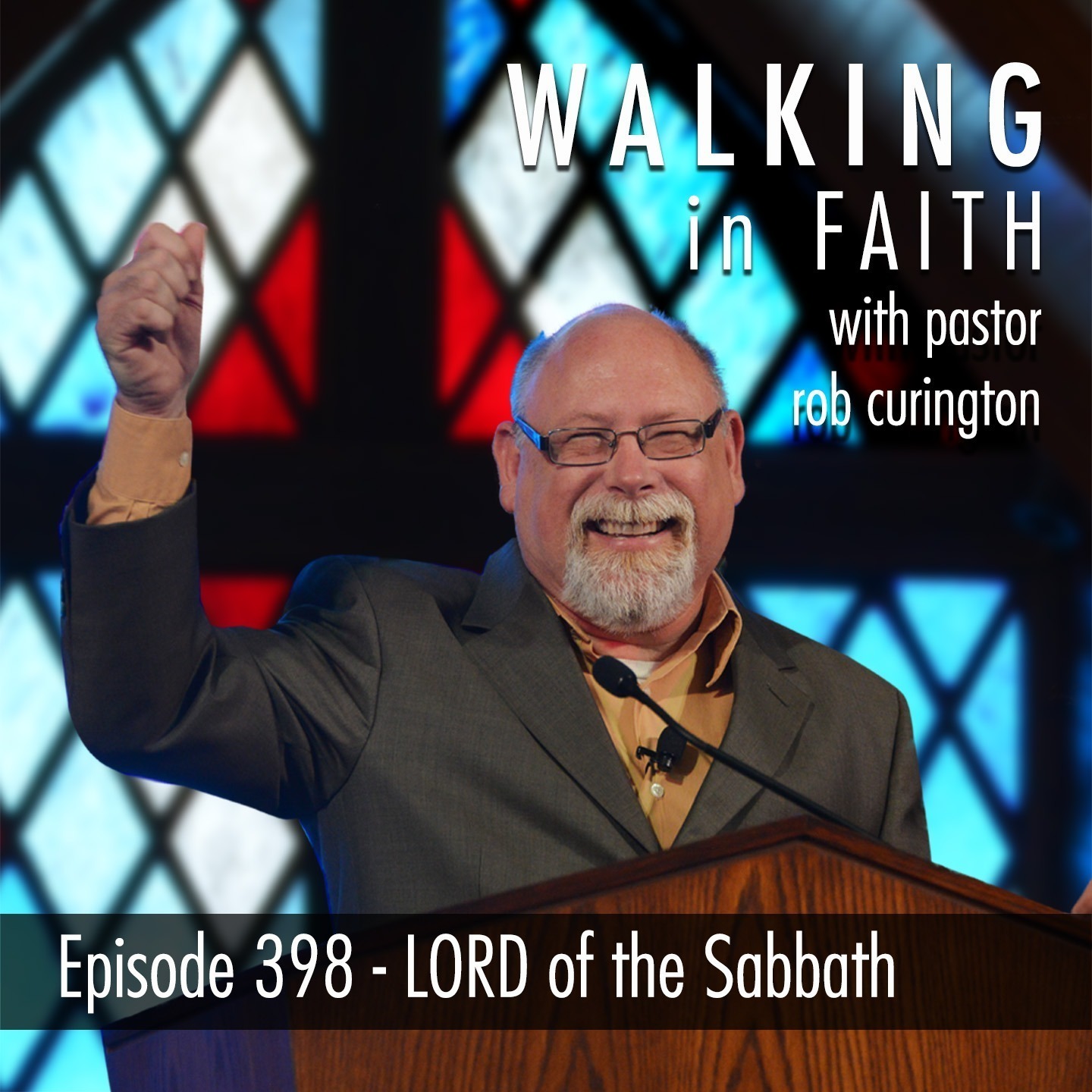 Walking In Faith with Pastor Rob Curington