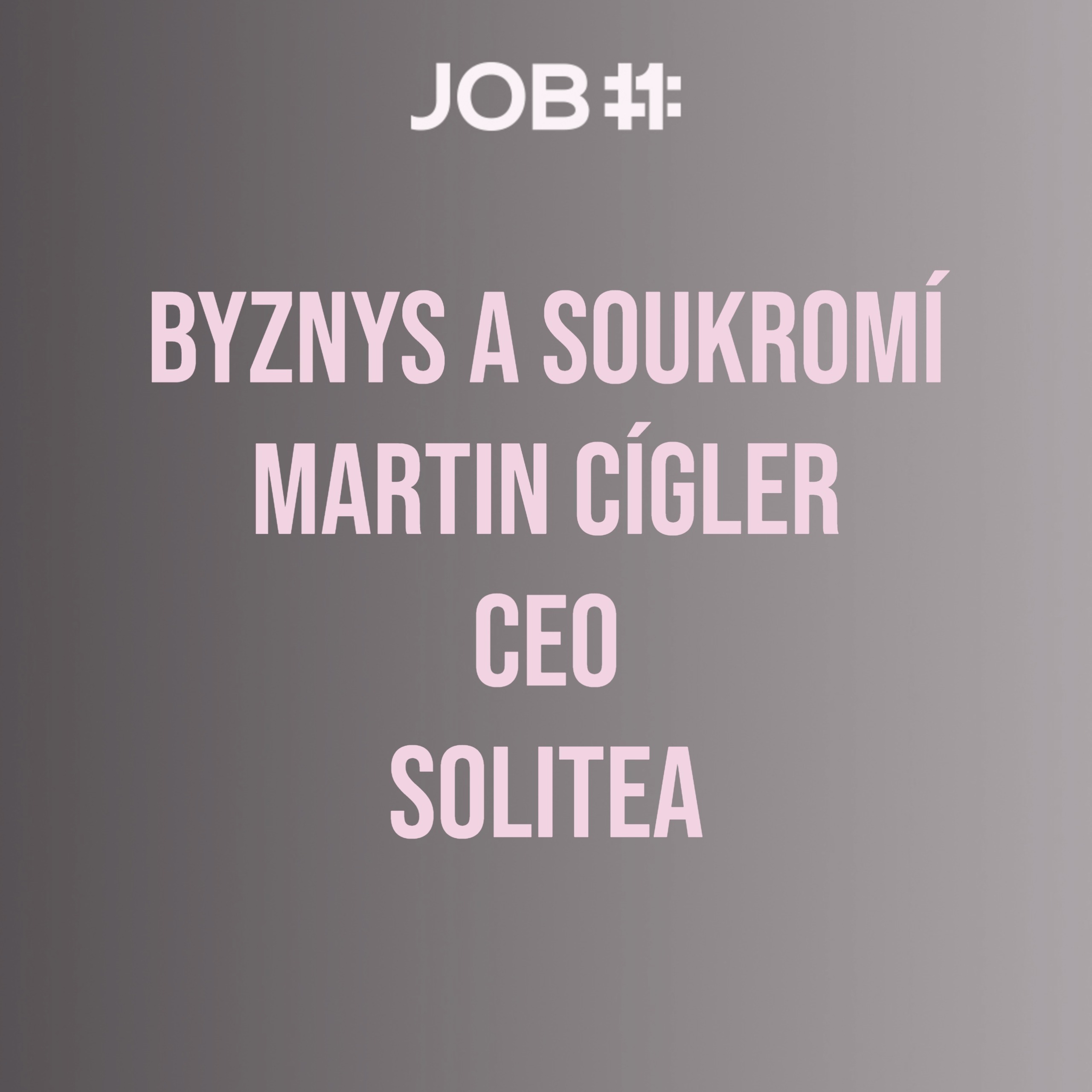 Obal epizody #5 — Martin Cigler · CEO · Seyfor (Solitea)