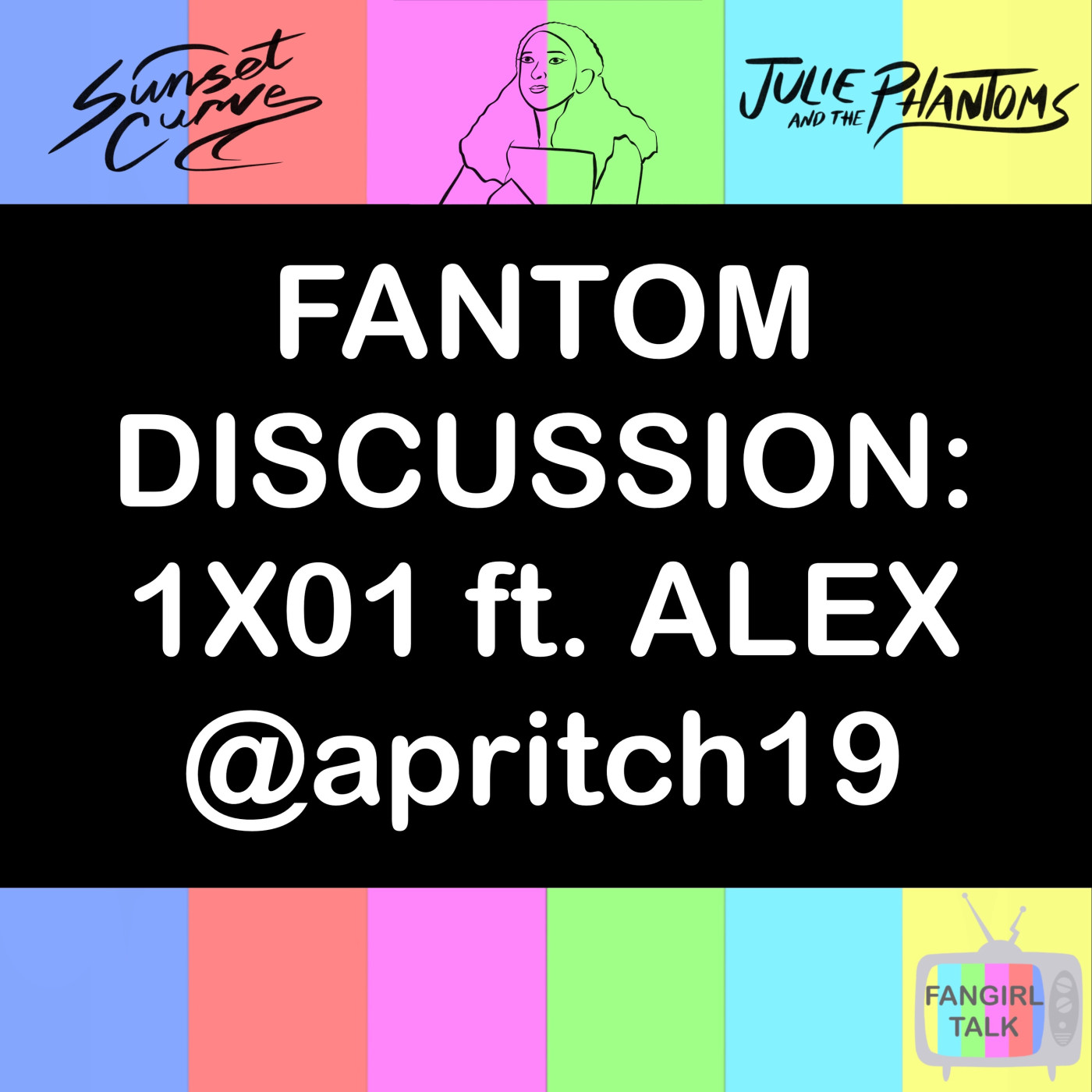 FANTOM DISCUSSION: 1X01 ft ALEX @apritch19 episode artwork