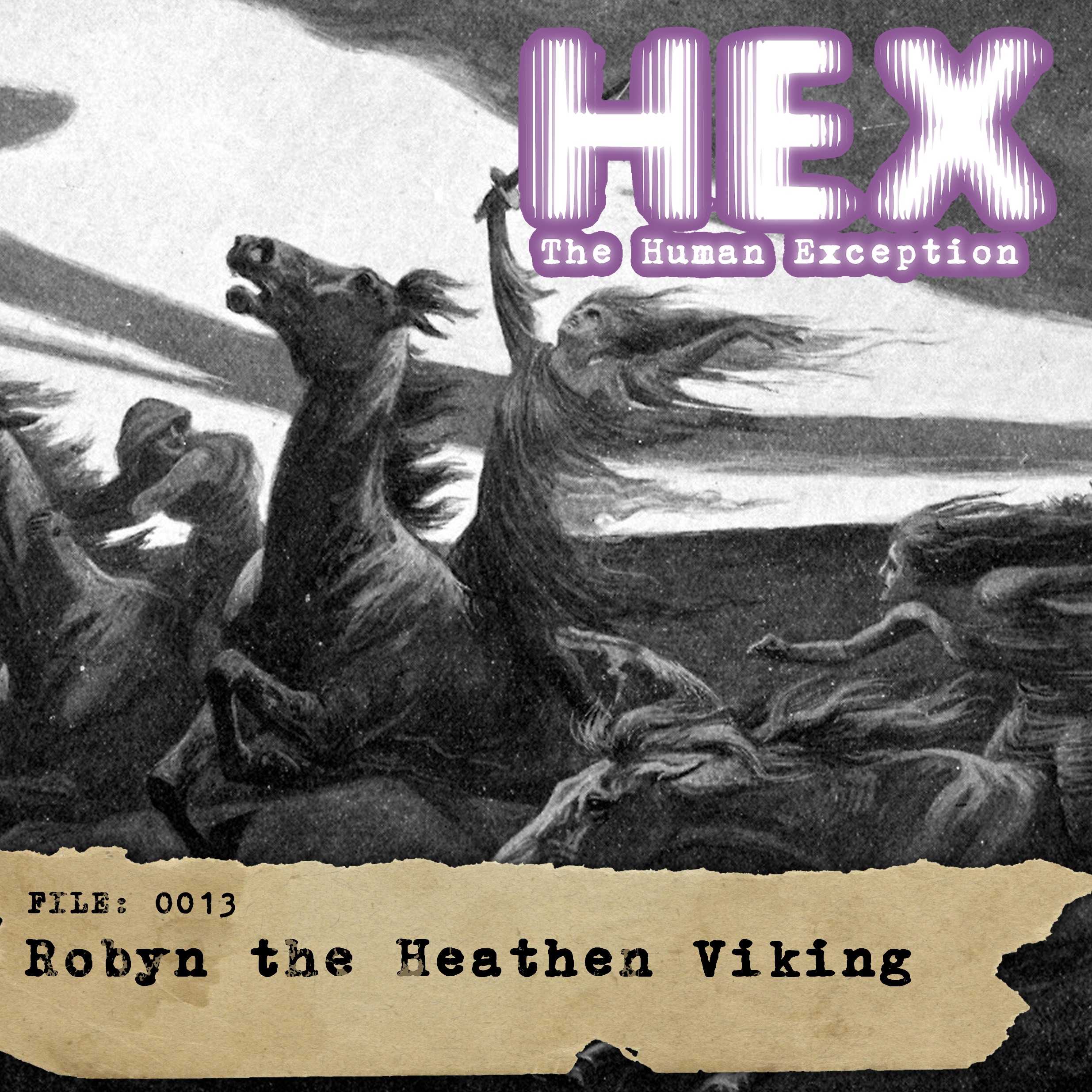 HEX - File 0013 - Robyn the Heathen Viking