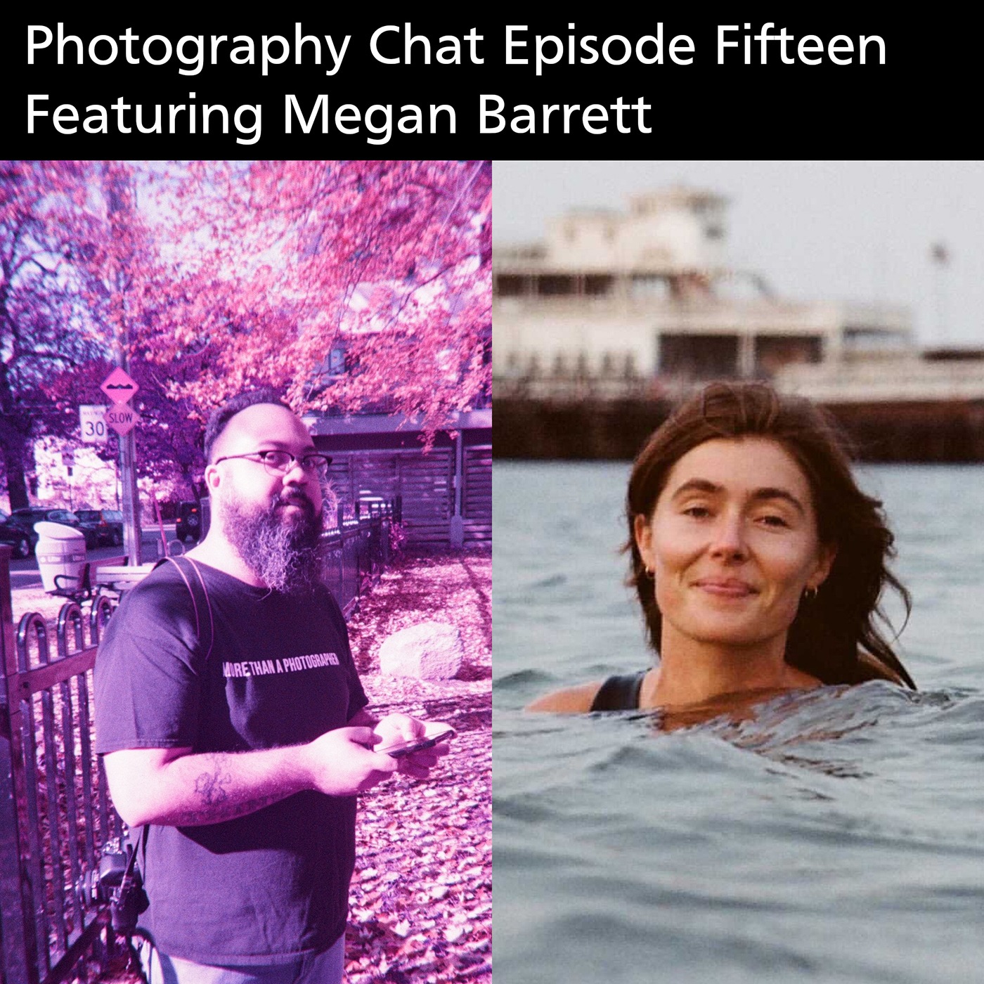 Photography Chat ep.15 Megan Barrett