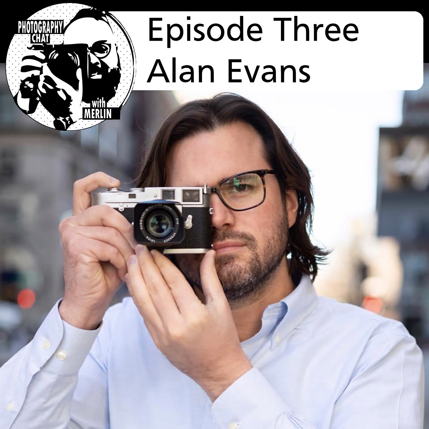 Photography Chat s.2 ep.3 Alan Evans