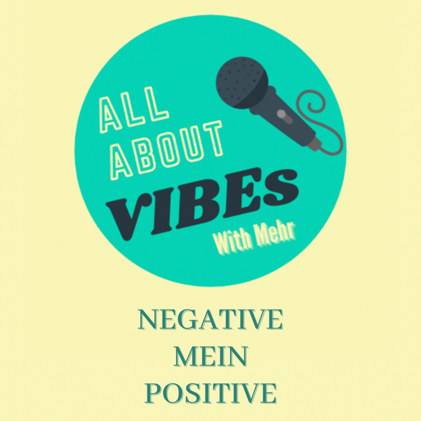 Negative Mein Positive episode artwork