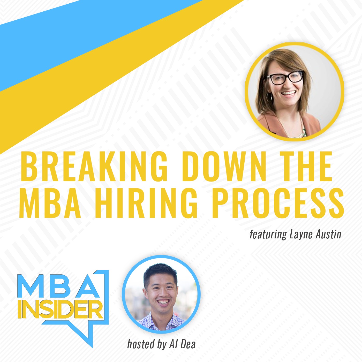 #81: Breaking Down The MBA Hiring Process episode artwork