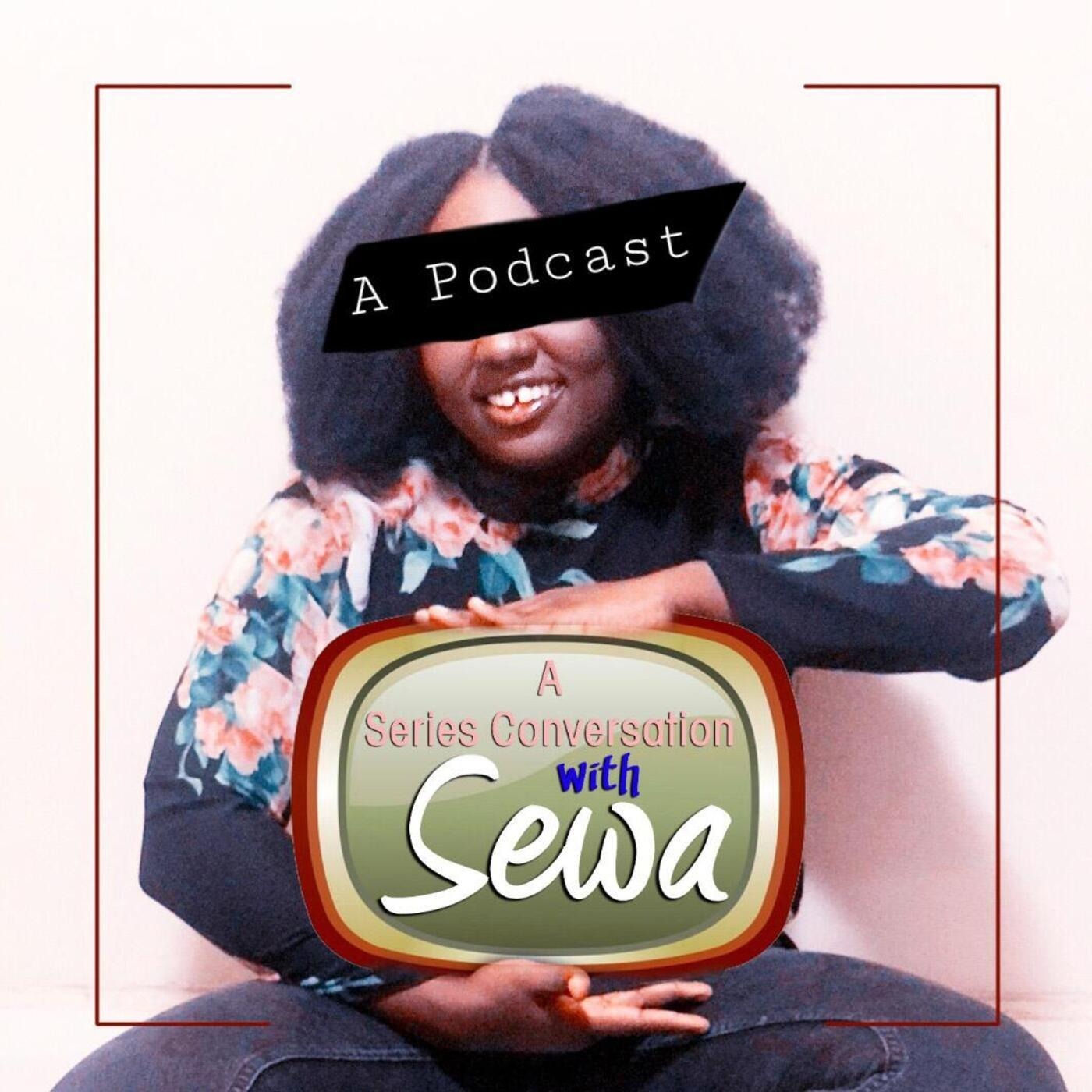 A Series Conversation with Sewa