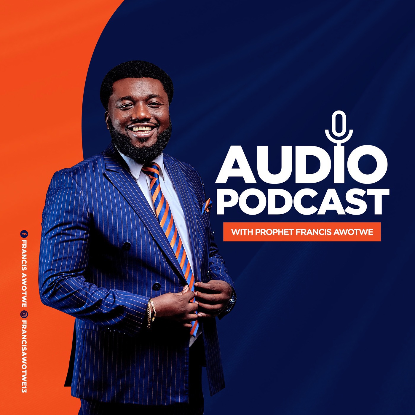 Francis Awotwe Audio Podcast