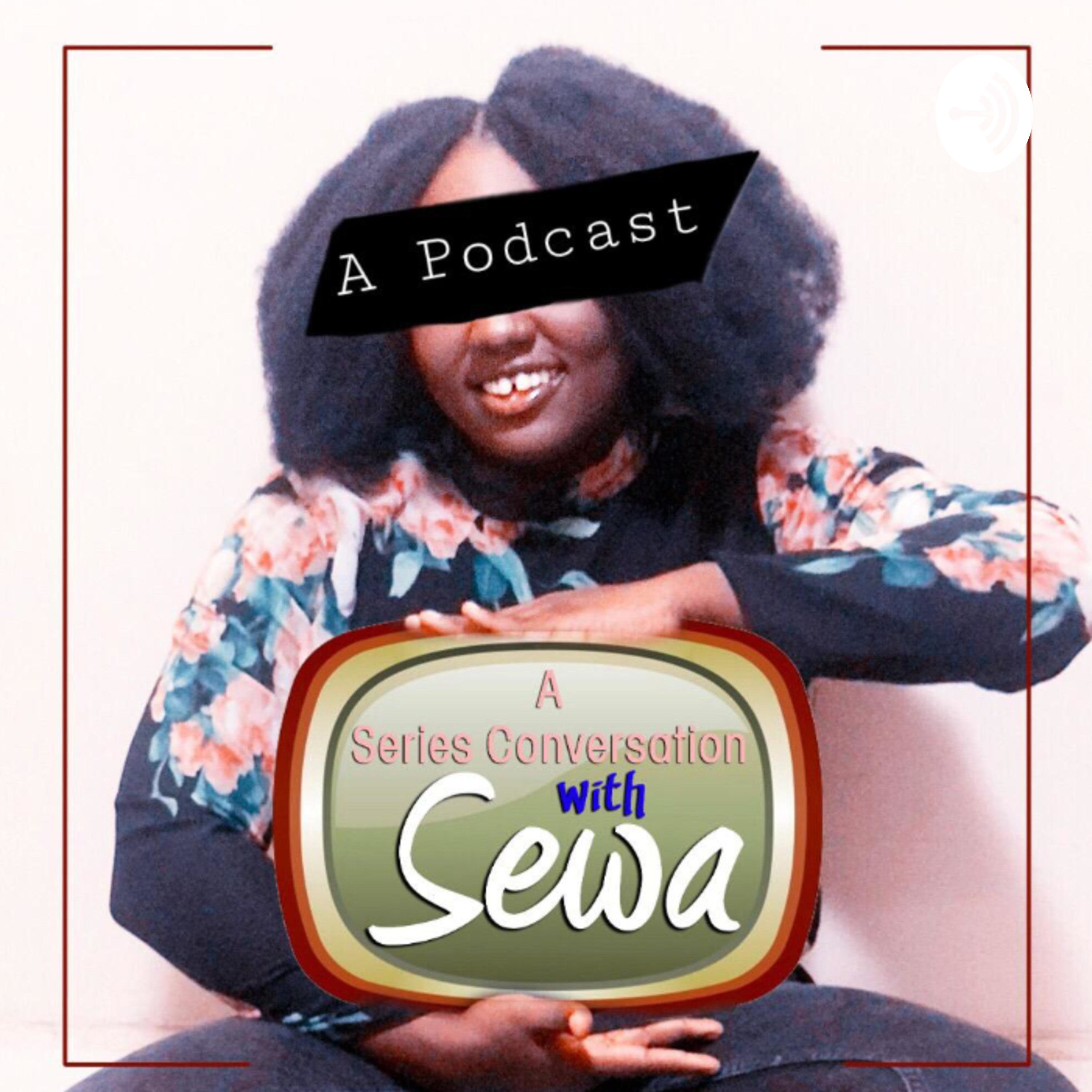 A Series Conversation with Sewa