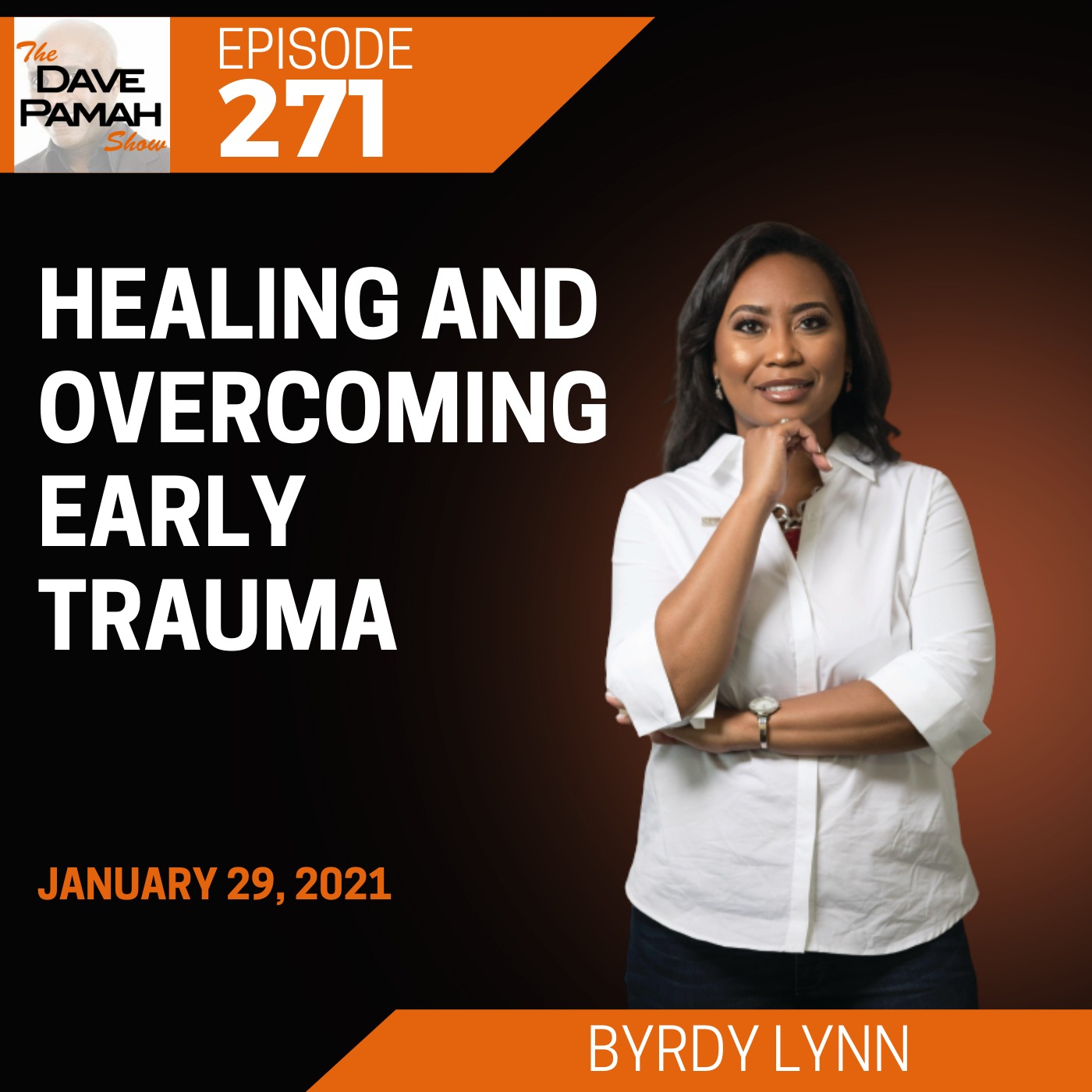 Healing and Overcoming Early Trauma with Byrdy Lynn Image