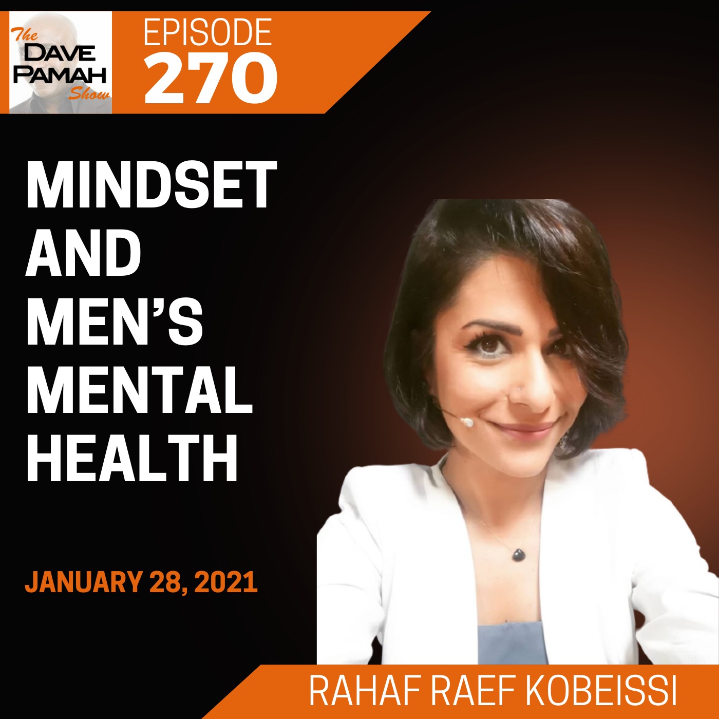 Mindset and Men’s Mental Health with Rahaf Raef Kobeissi Image