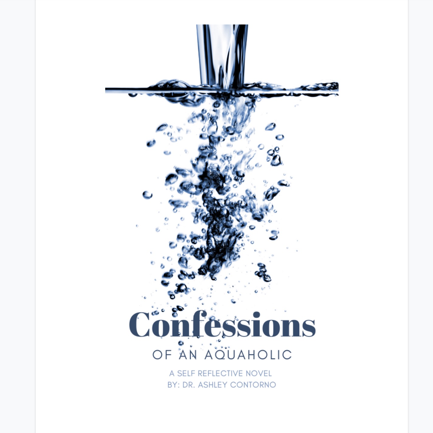 Confessions of an Aquaholic: Chapter 1 Confessions of an Aquaholic: Chapter 1