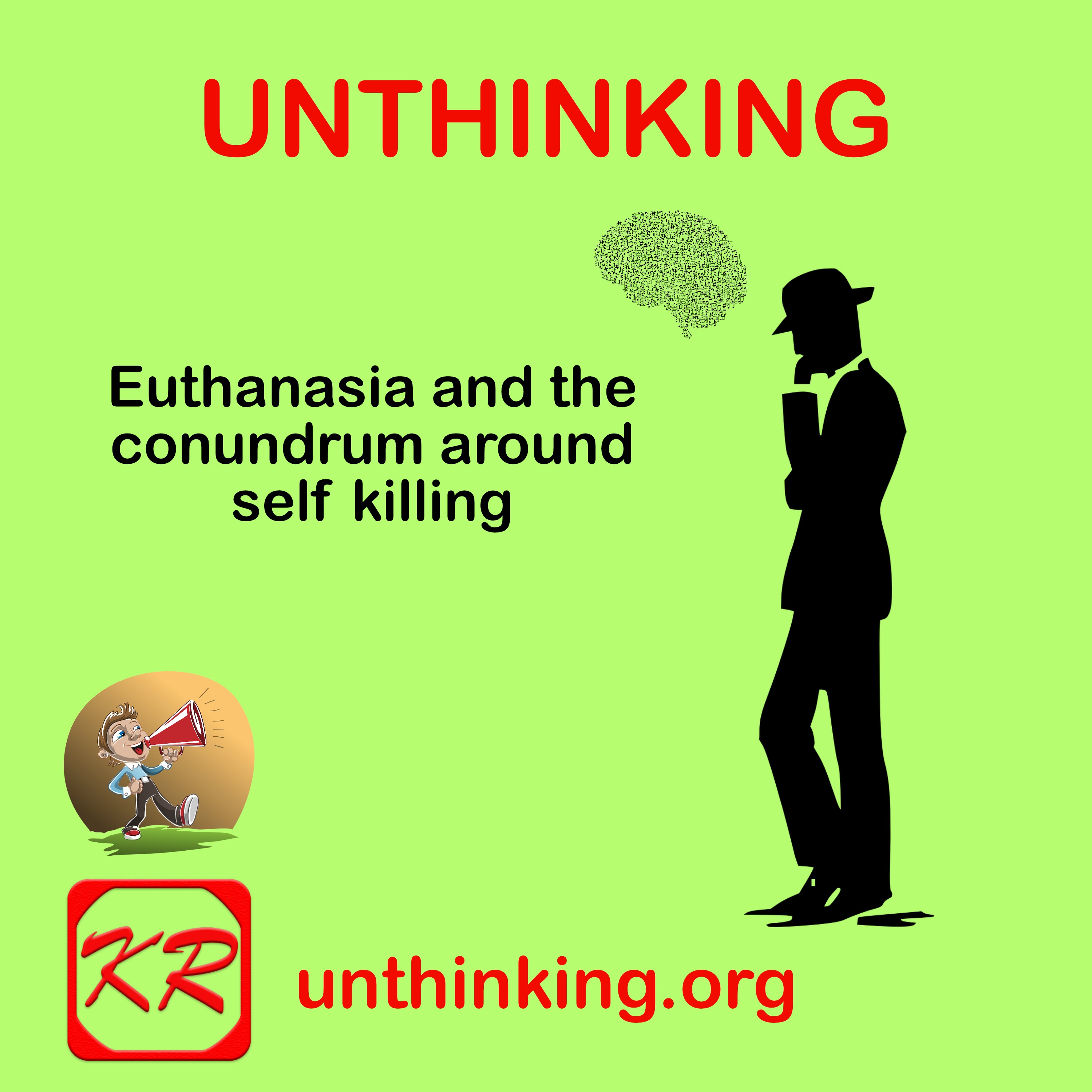 Unthinking