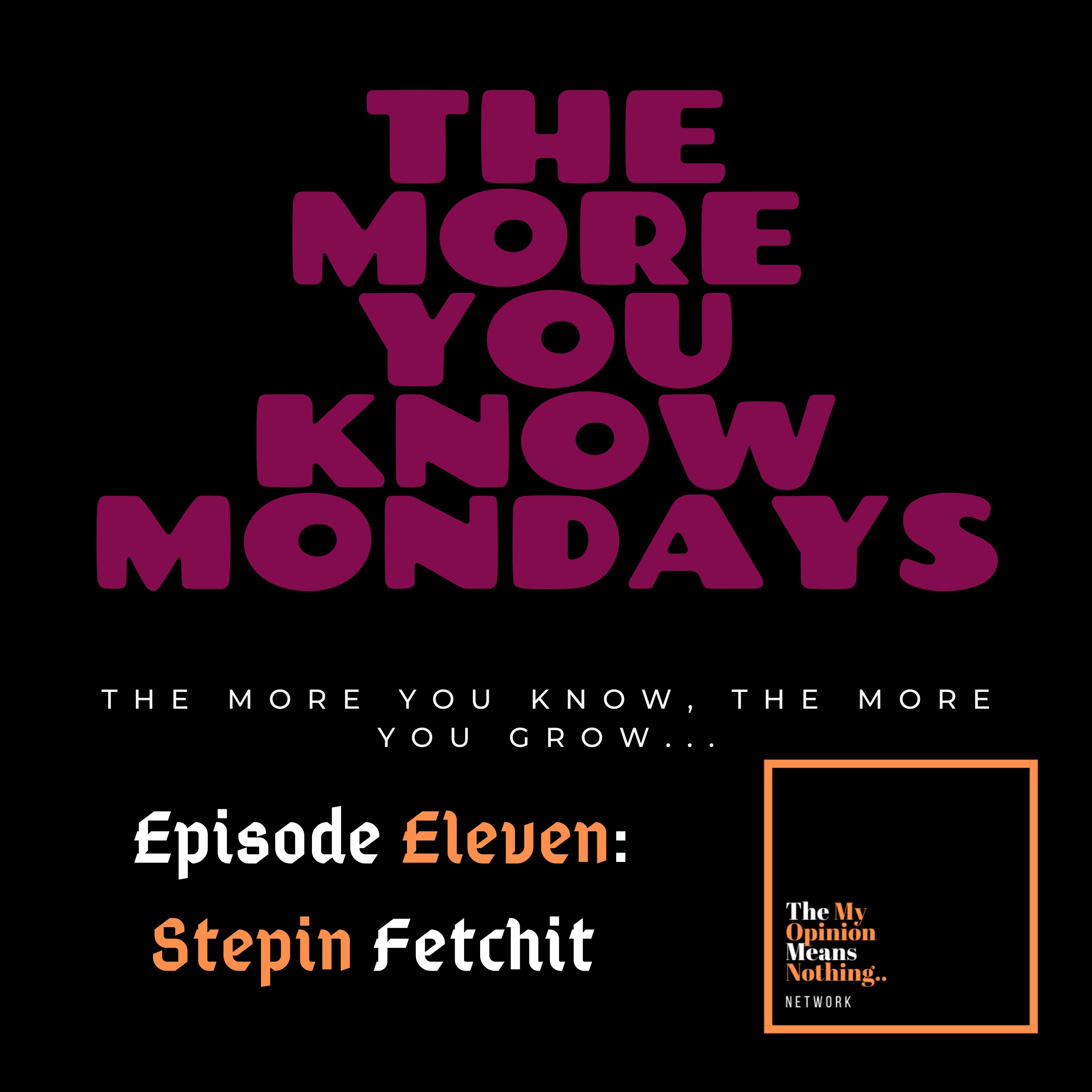 The More You Know Mondays