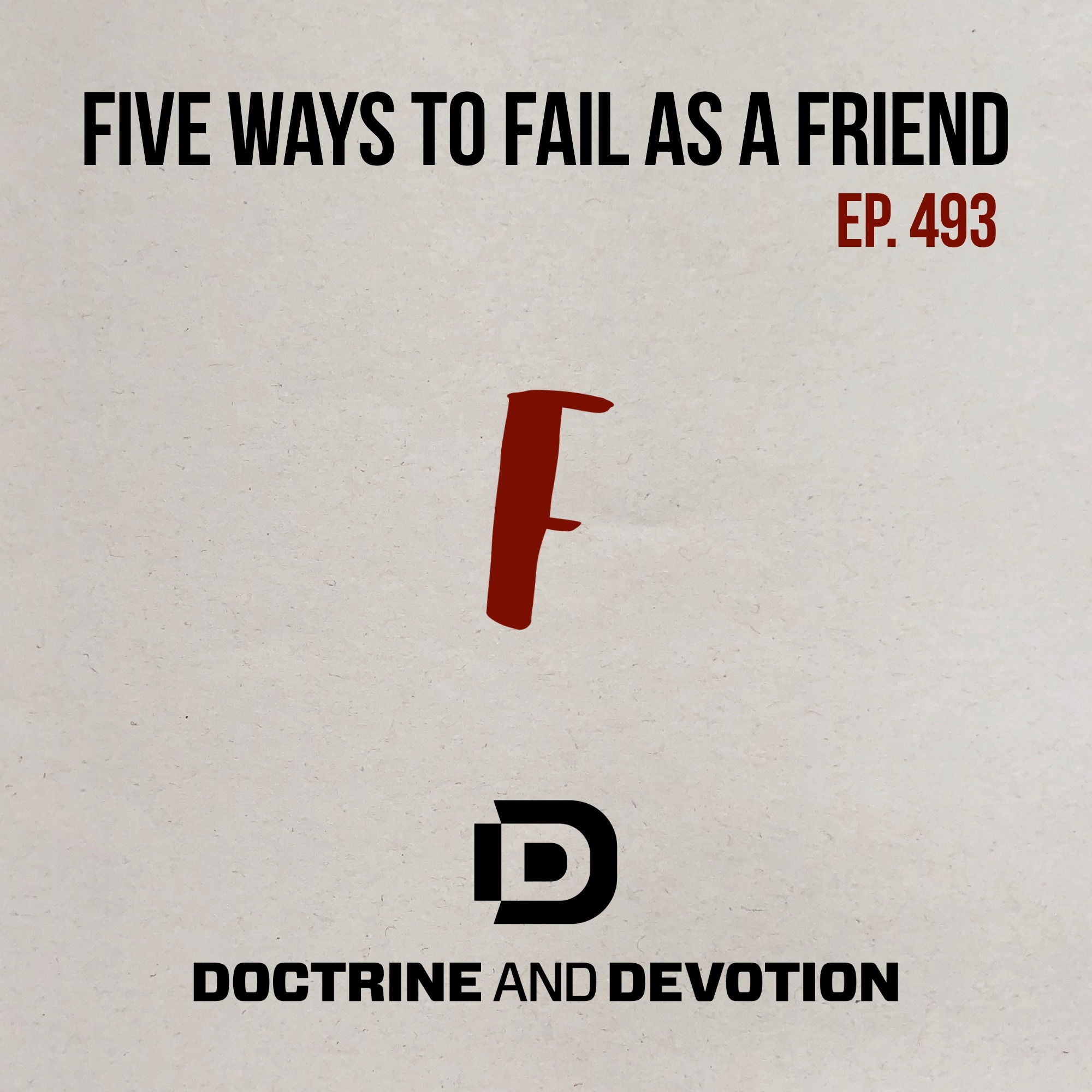 Five Ways to Fail as a Friend episode artwork