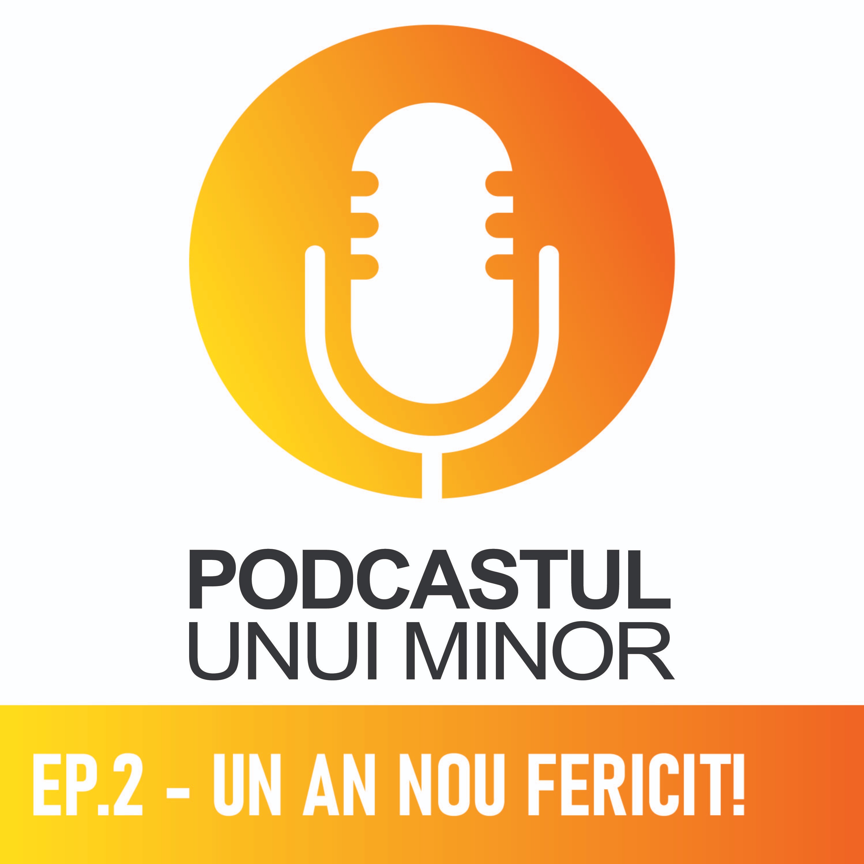 Podcastul unui minor