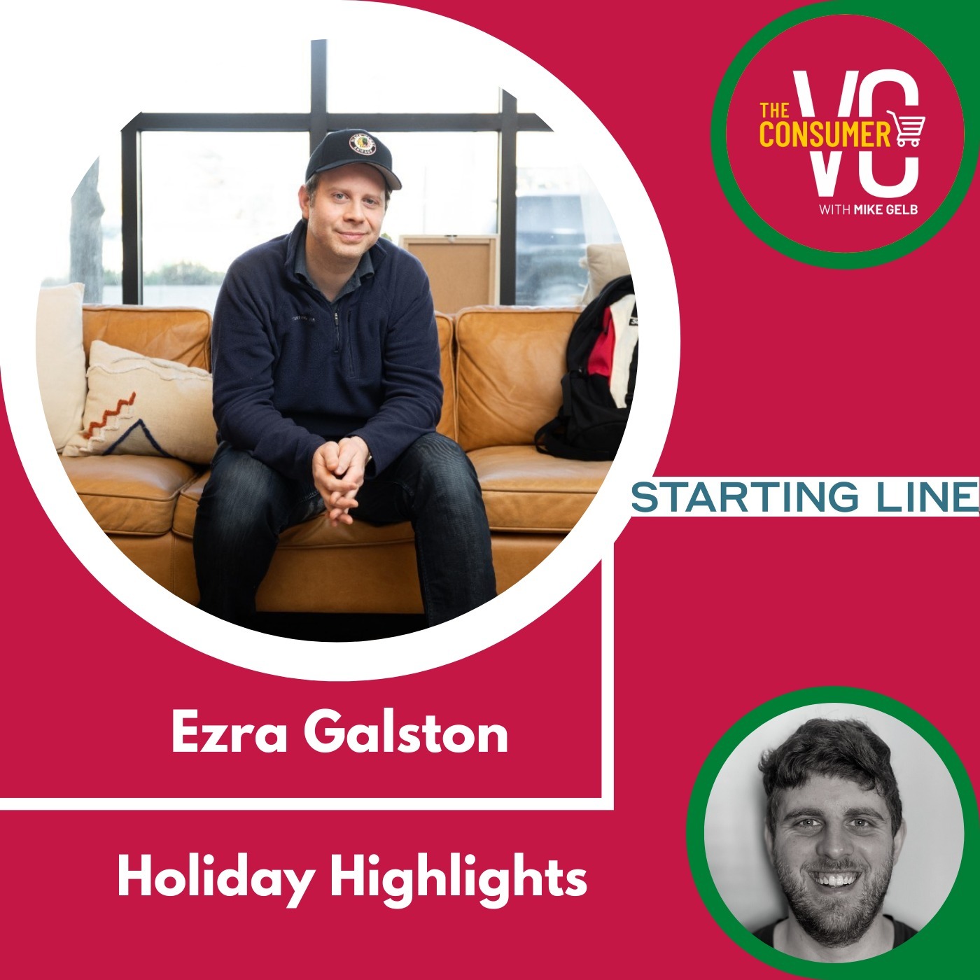Holiday Highlights: Ezra Galston, Founding Partner of Starting Line