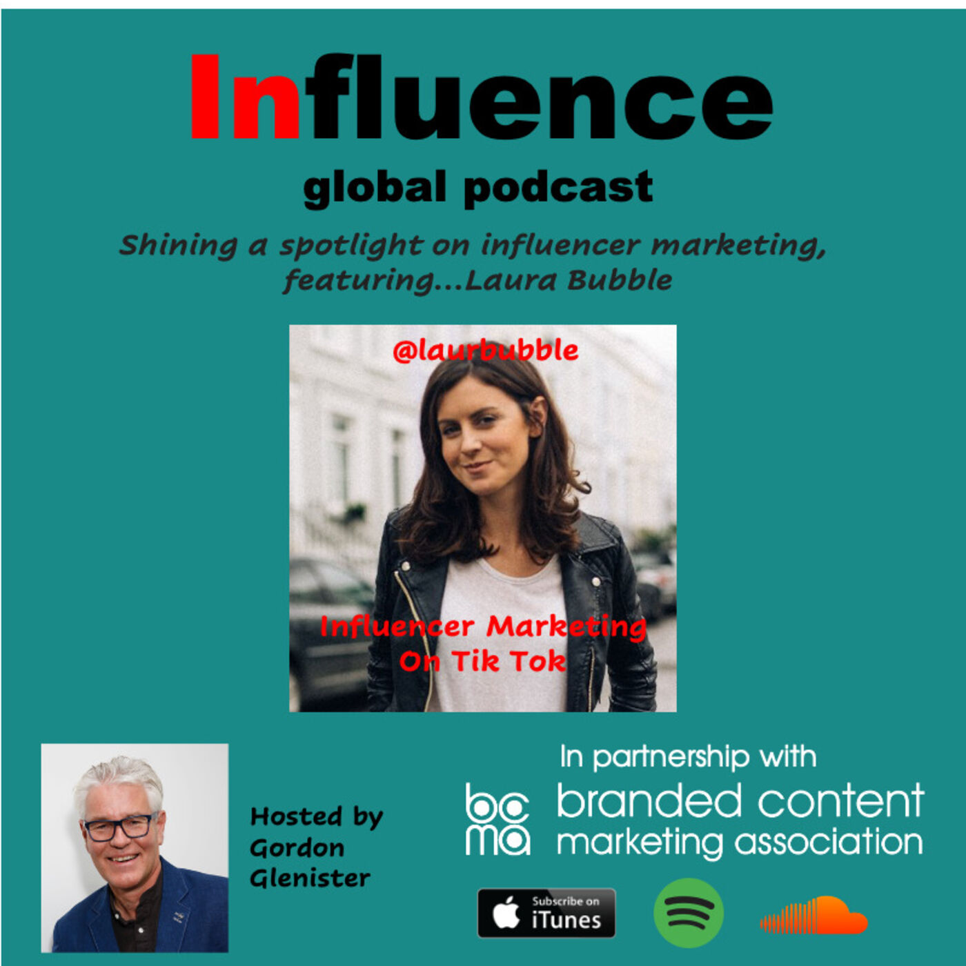 Influence Global Podcast - shining a spotlight on influencer marketing