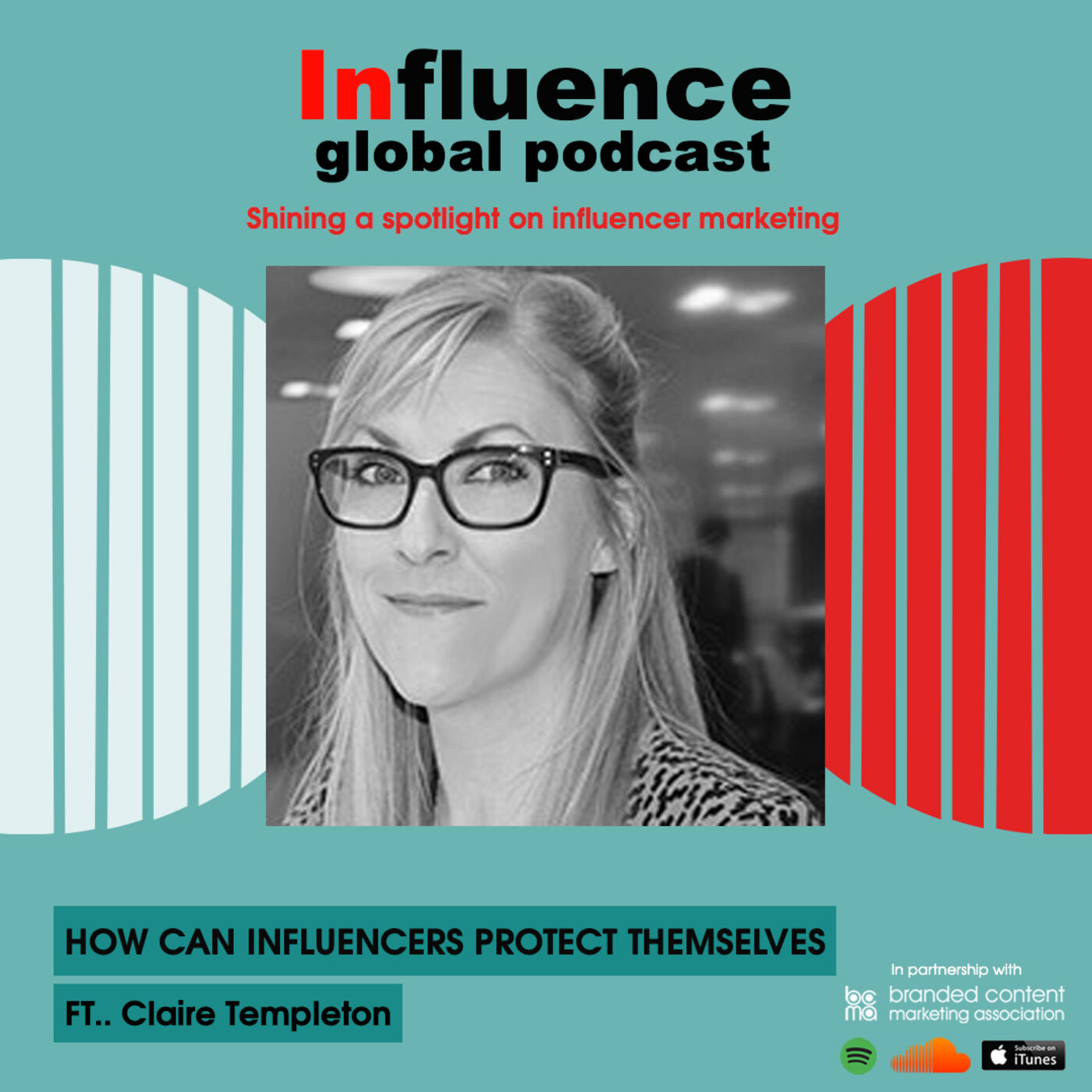 Influence Global Podcast - shining a spotlight on influencer marketing