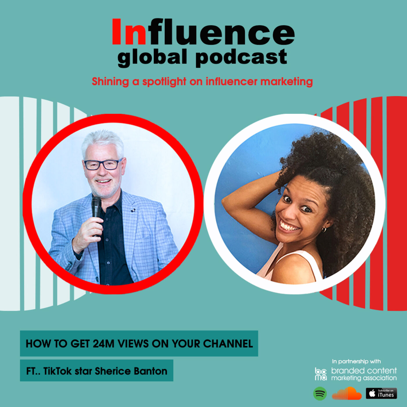 Influence Global Podcast - shining a spotlight on influencer marketing