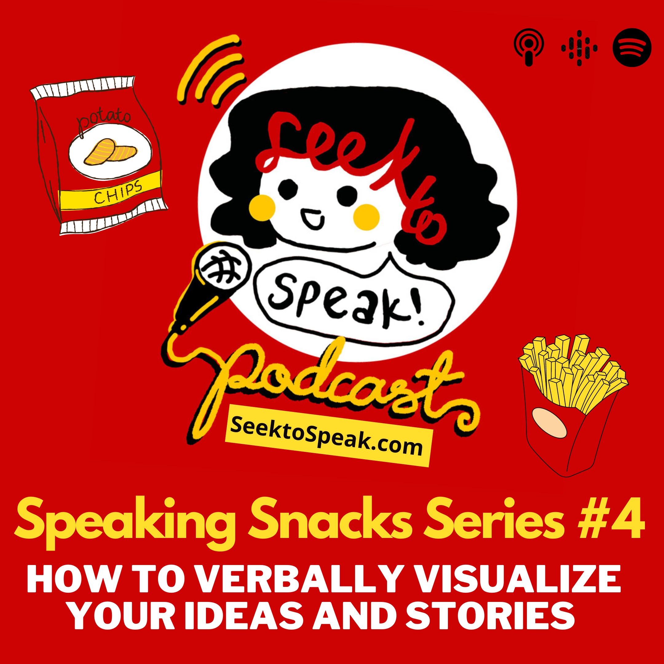 Speaking Snack # 4 - Verbal Visualization - Using Word Pictures, Creative Comparisons and Emotive Language in your speech episode artwork