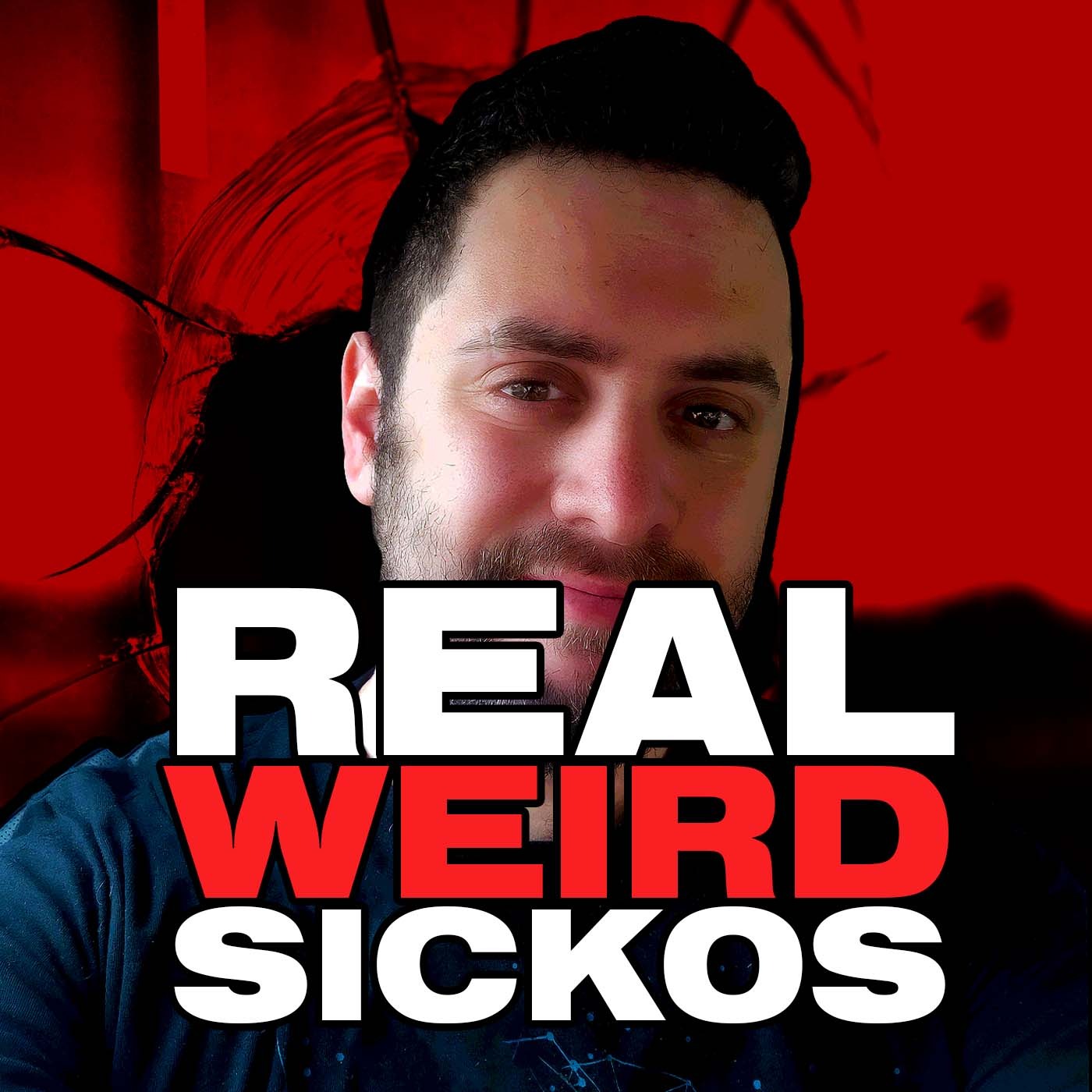 Real Weird Sickos