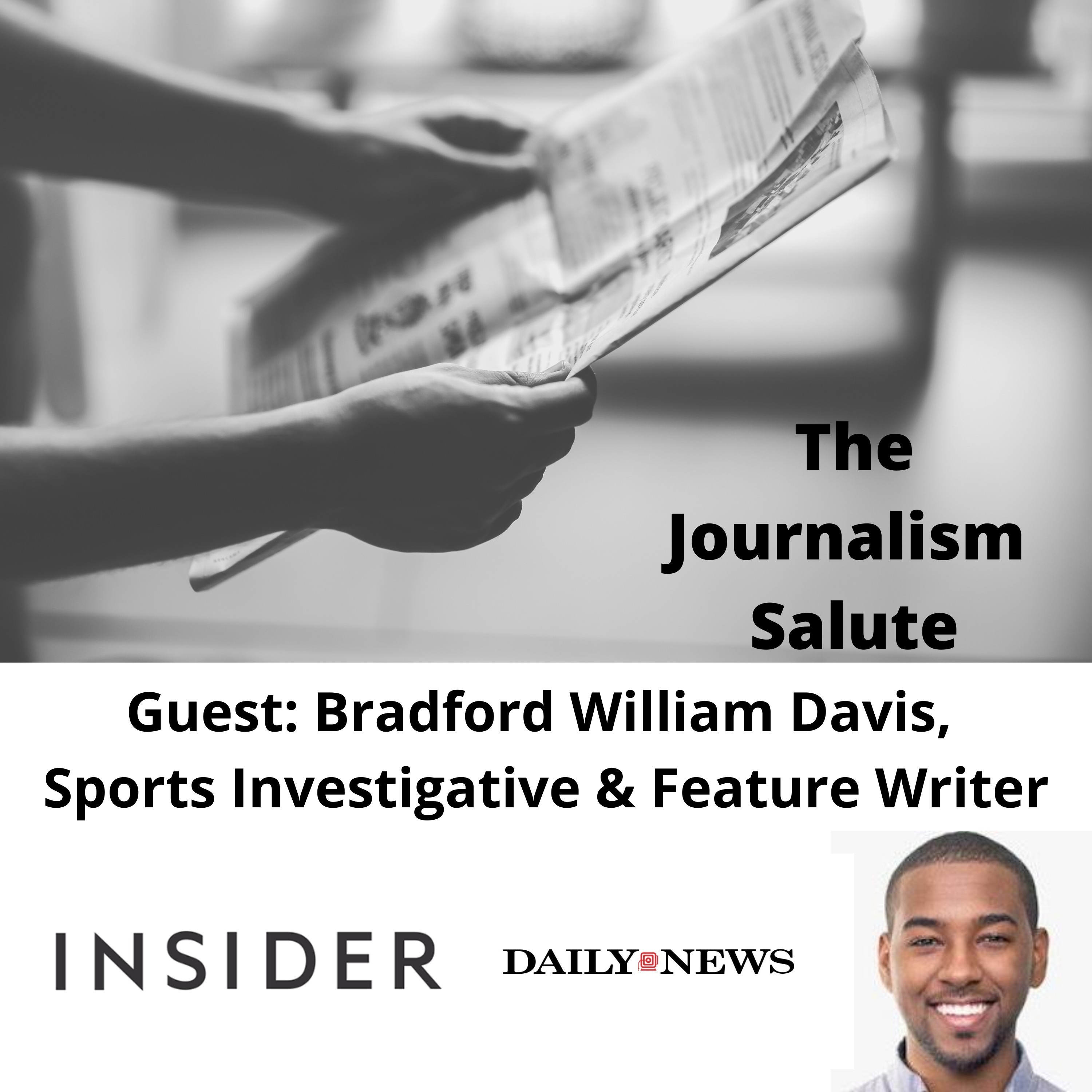 Bradford William Davis, Investigative Writer, Insider (formerly NY Daily News)