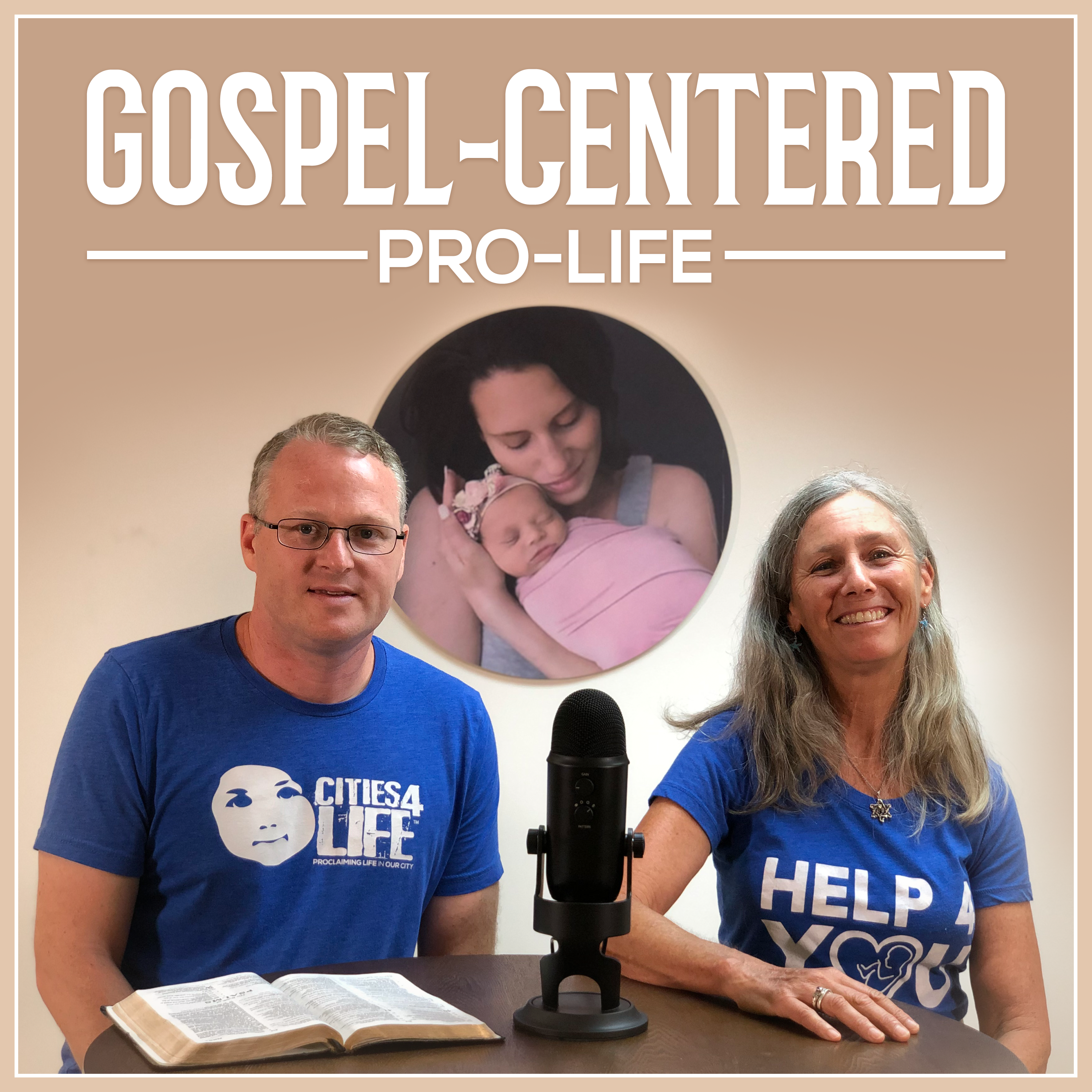 Gospel-Centered Pro-Life Podcast