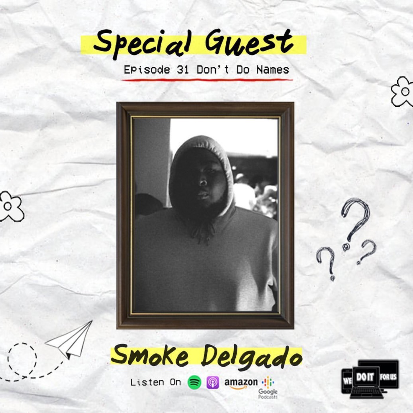 Episode 31 | Don't Do Names episode artwork