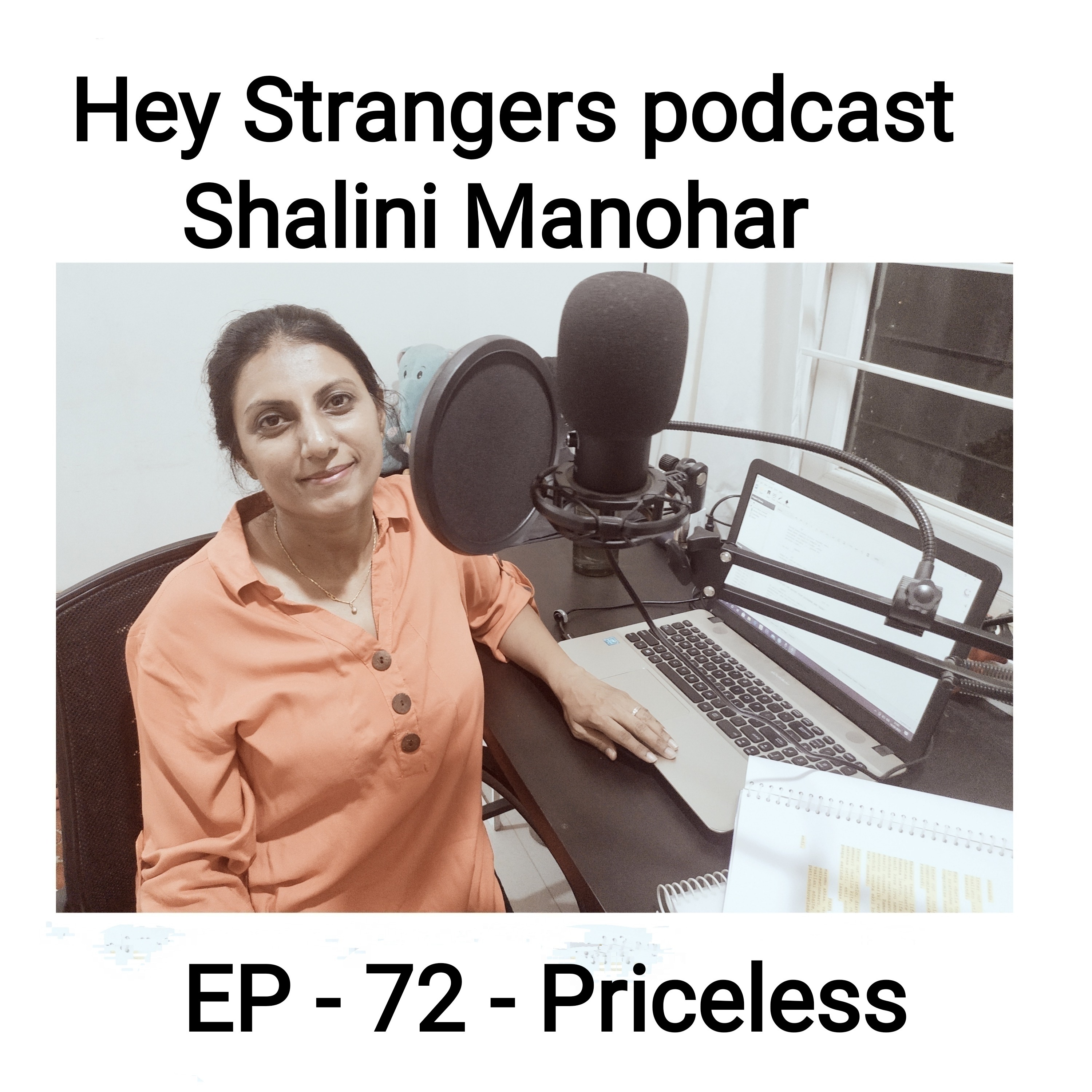 Shalini Manohar - Hey Strangers podcast