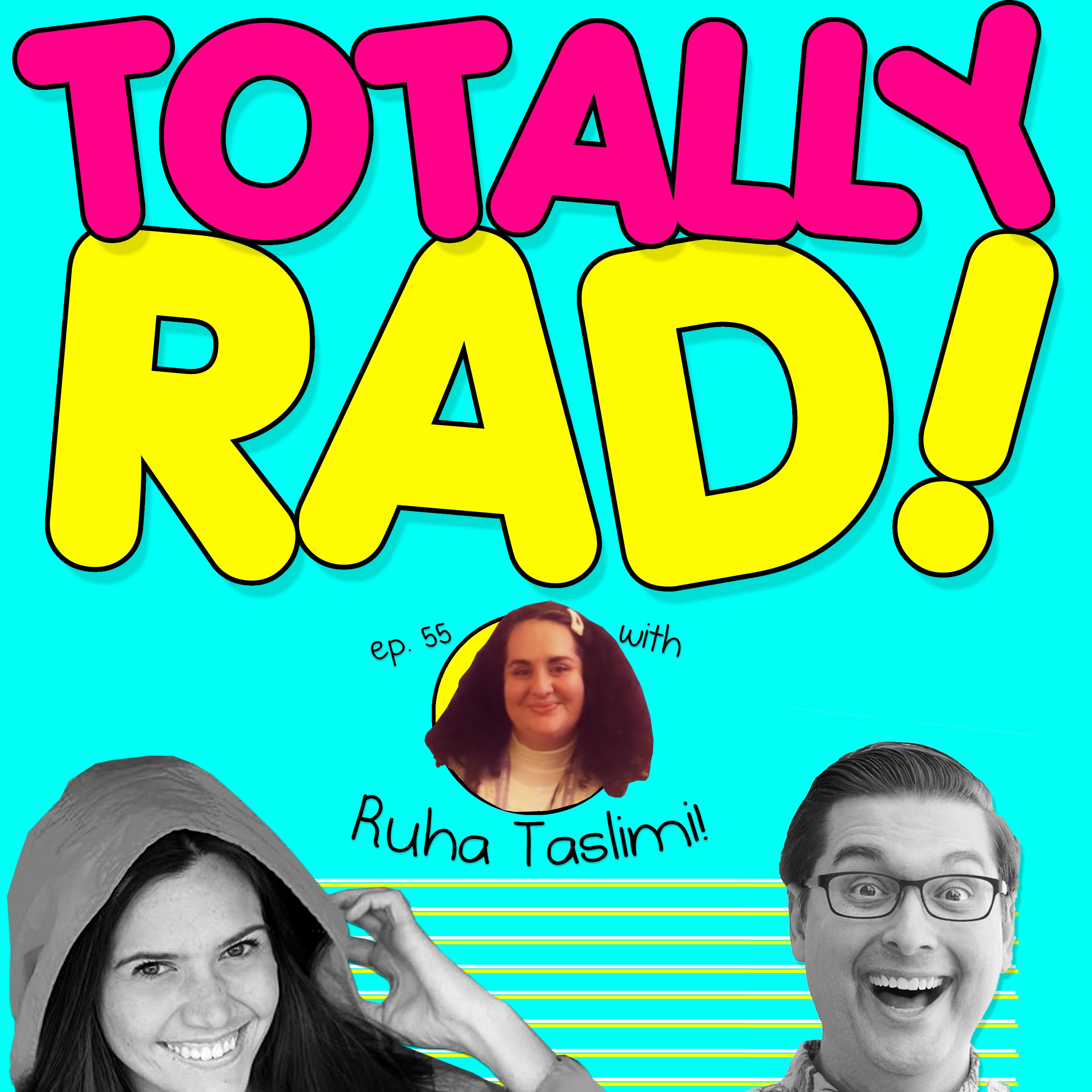 Totally Rad!