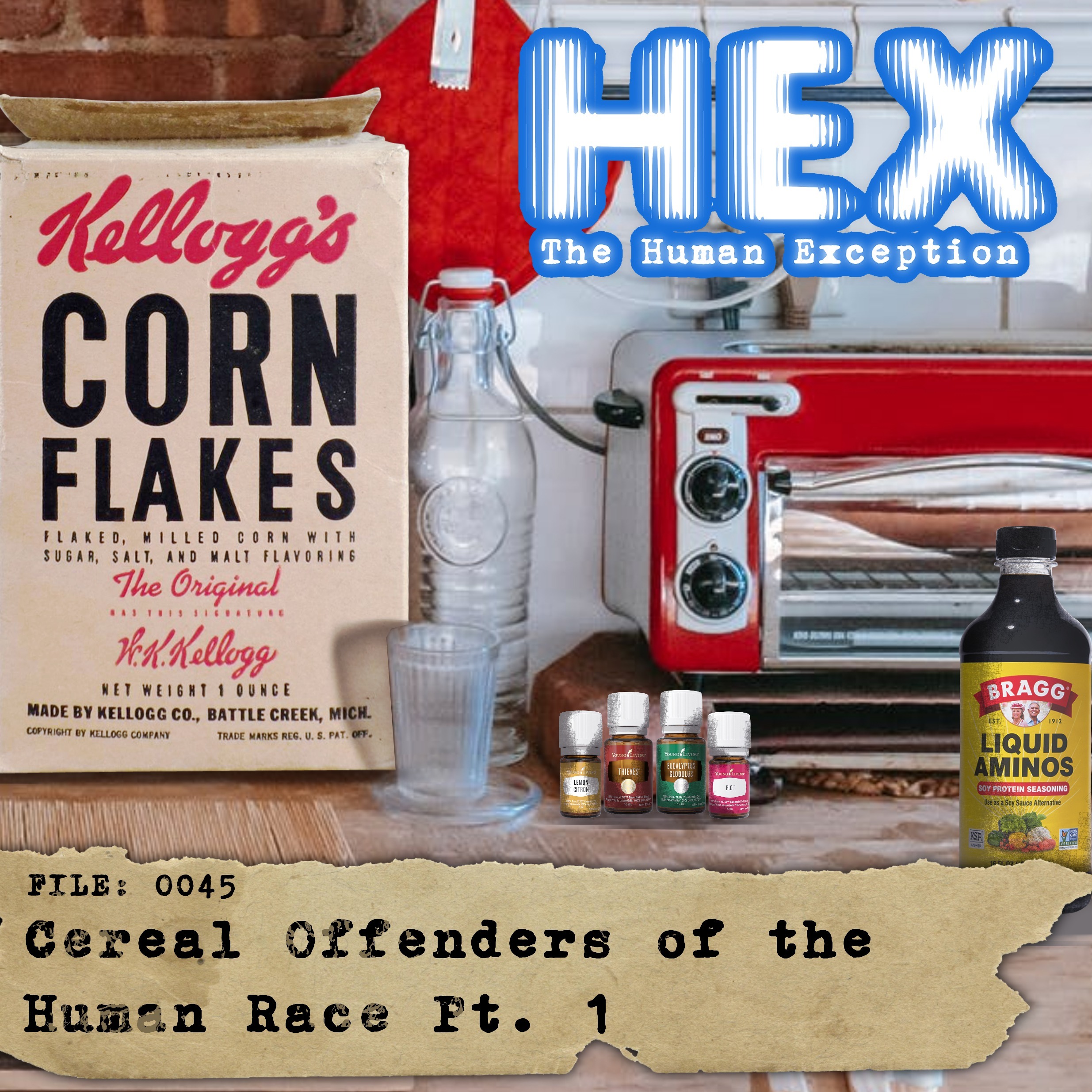 HEX - File 0045 - Cereal Offenders of the Human Race - Pt. 1