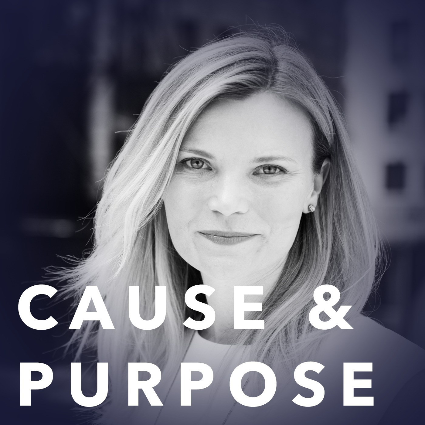 Cause & Purpose