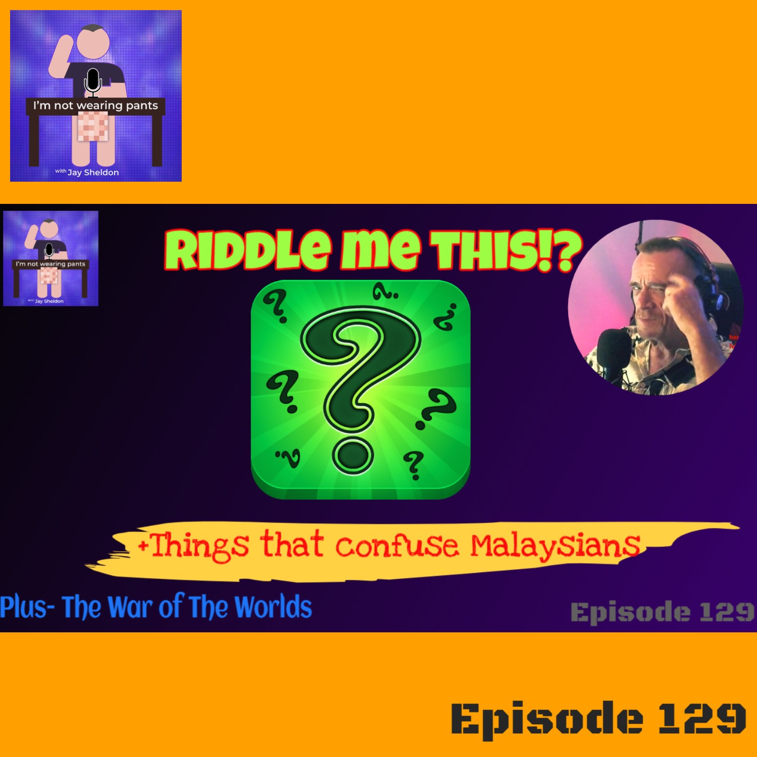 Riddle me this... Things that confuse Malaysians - and The War of The Worlds! episode artwork
