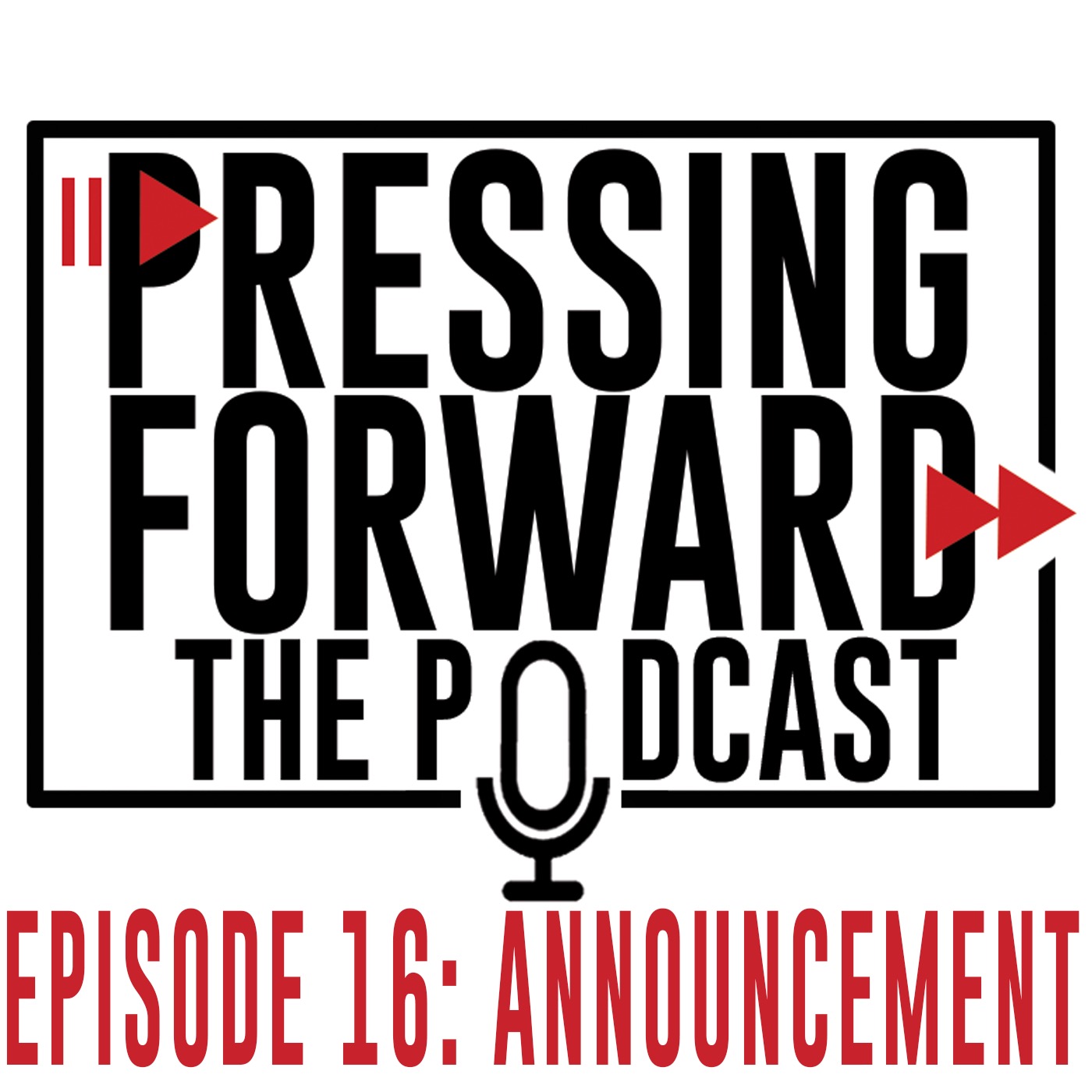 Episode 16: Special Announcement