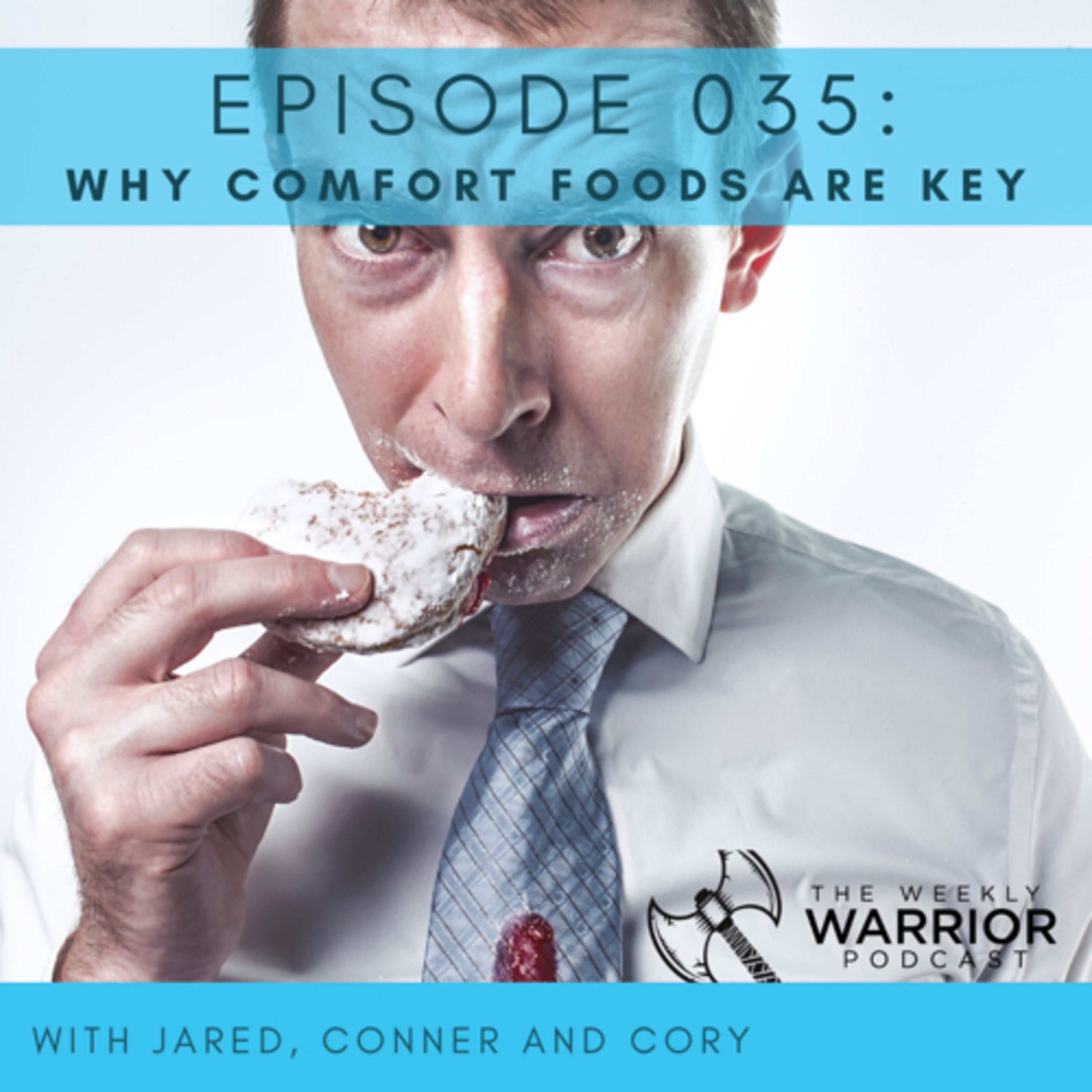 035 - Why Comfort Foods are Key