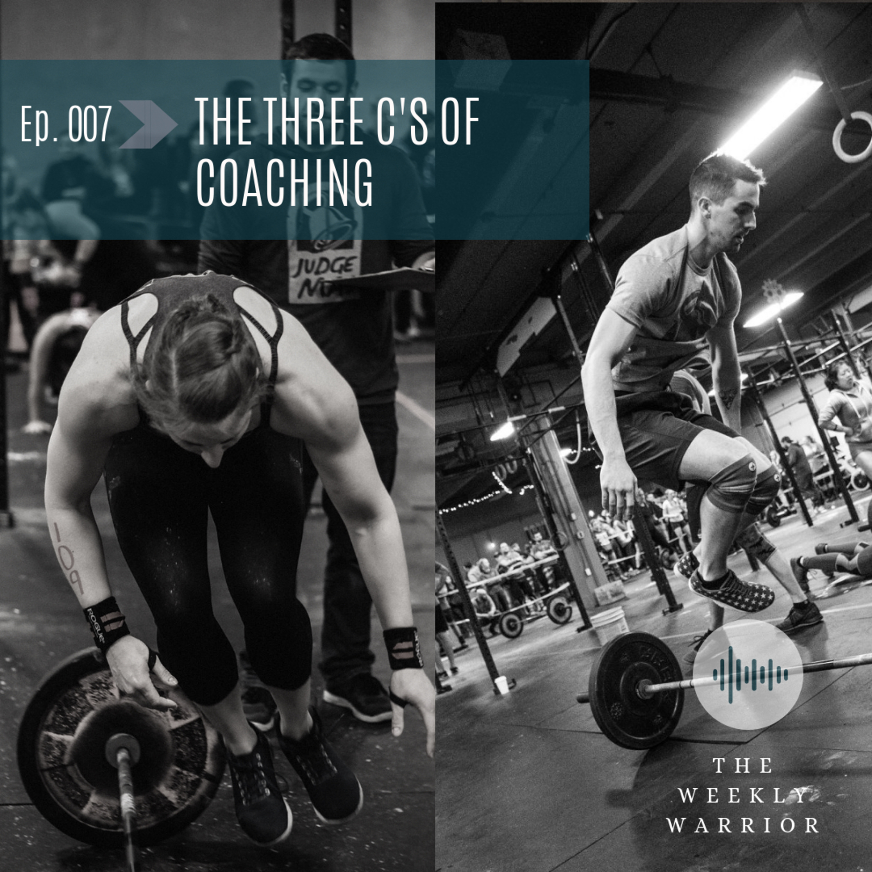 007 - The Three C’s of Coaching
