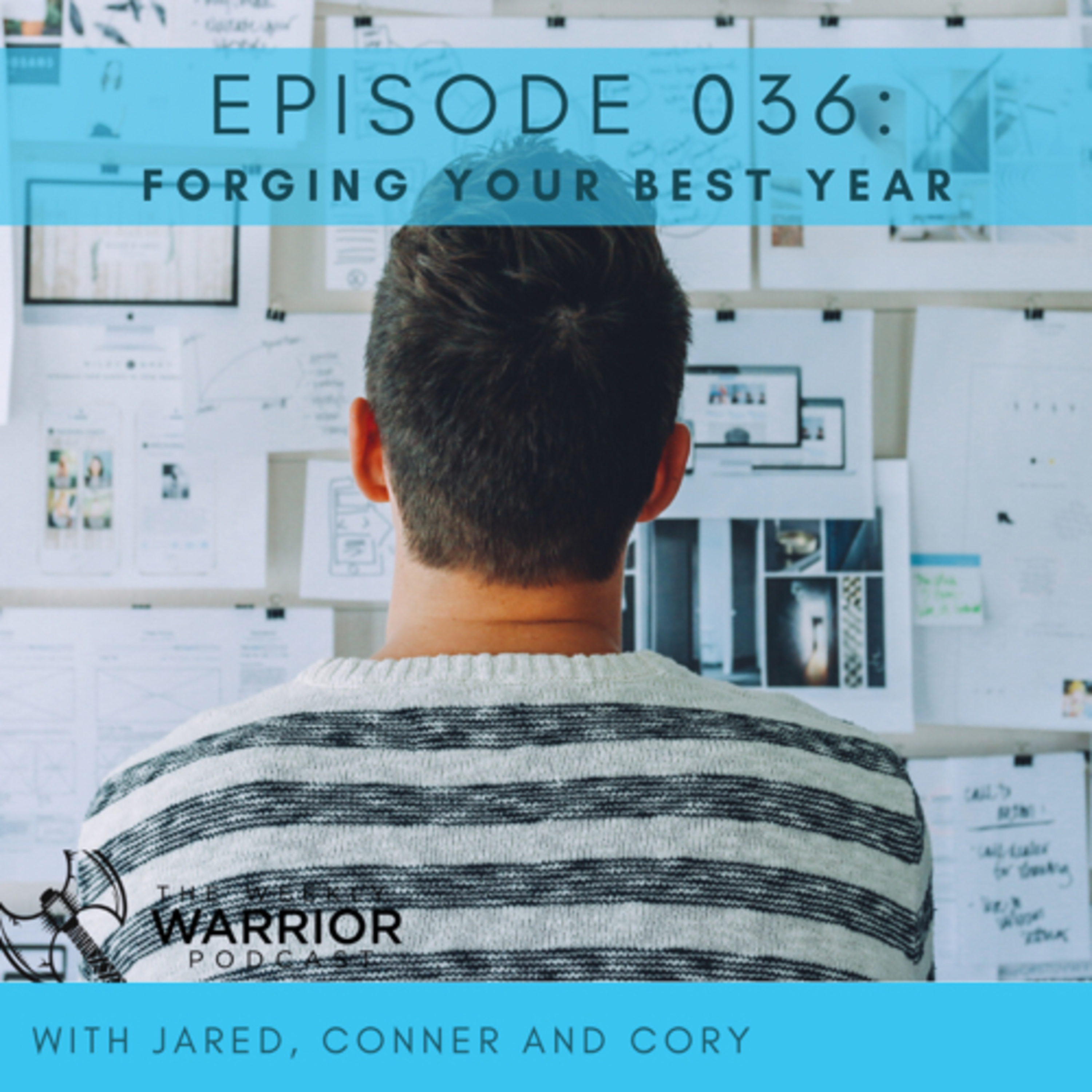 036 - Forging Your Best Year