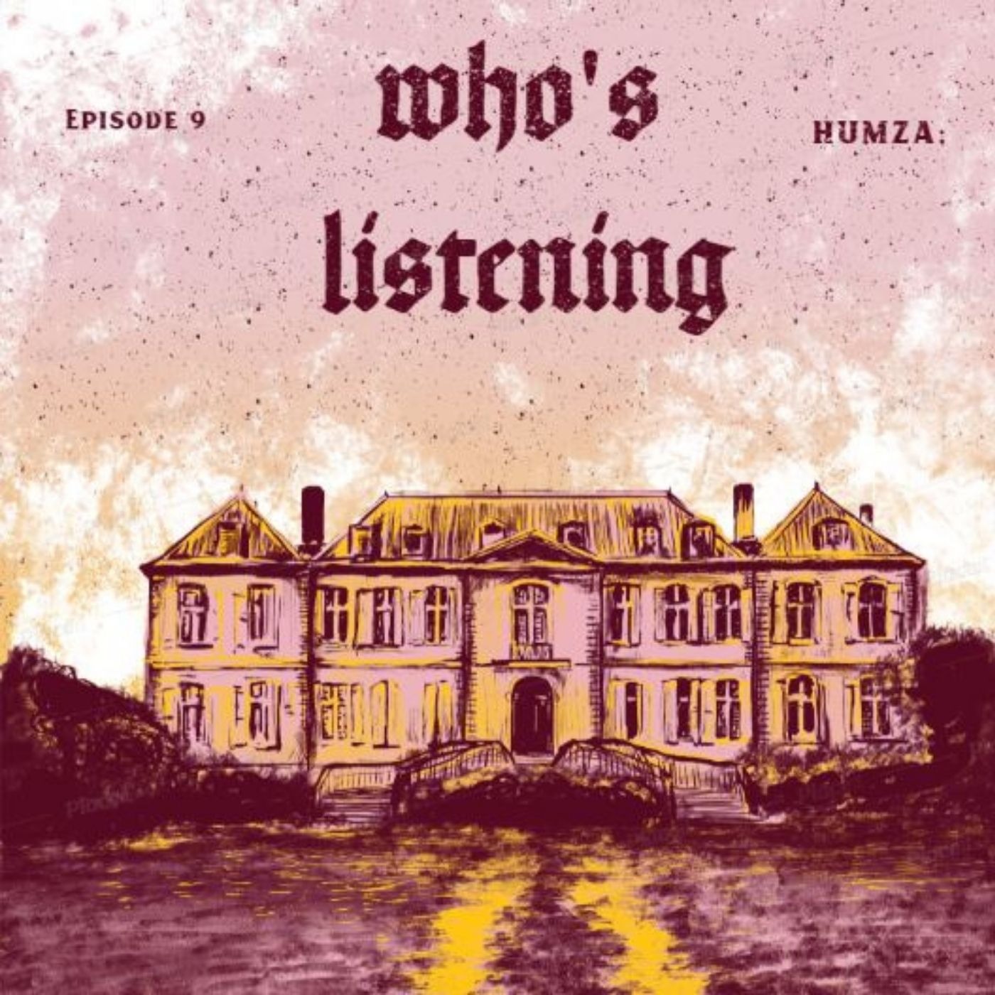 humza; who\'s listening